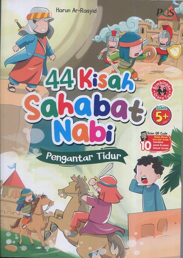 Cover 44 kisah sahabat nabi :  pengantar tidur / Harun Ar Rasyid