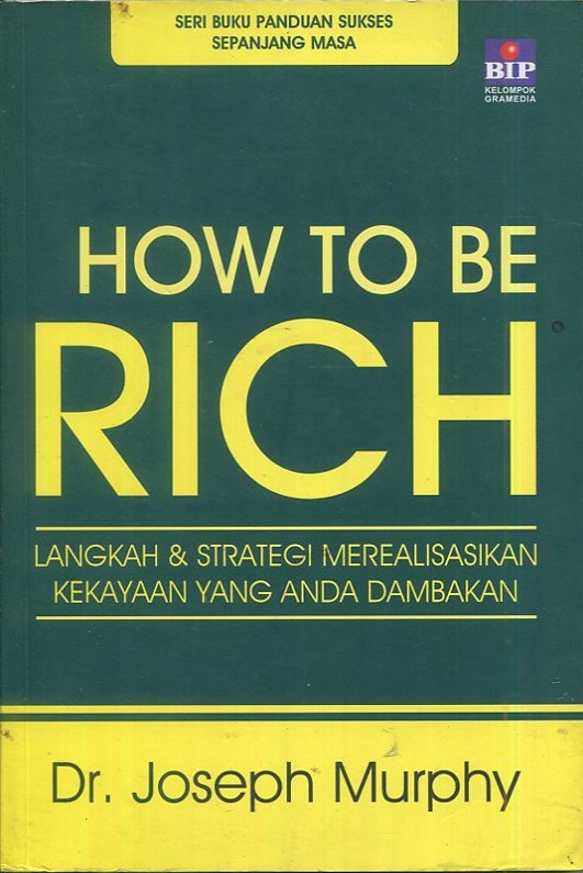 Cover How to be rich / Dr. Joseph Murphy