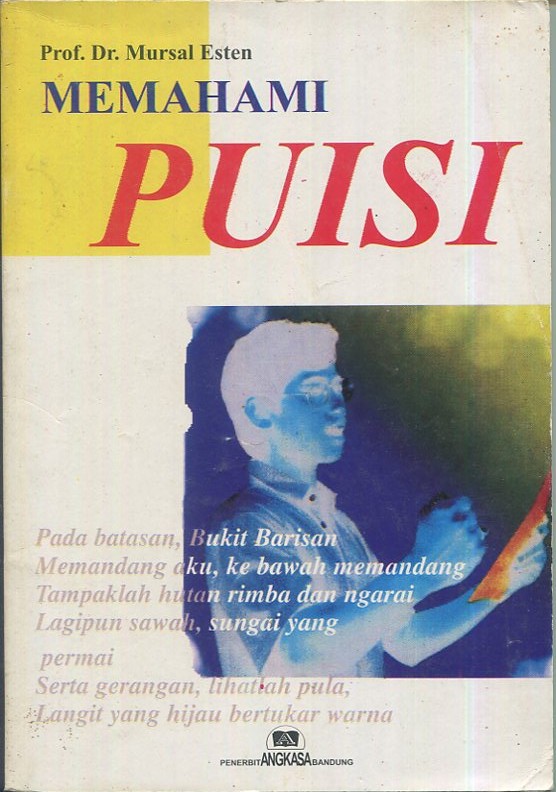 Cover Memahami puisi / Prof. Dr. Mursal Esten; penyunting, Tim Penyunting Angkasa