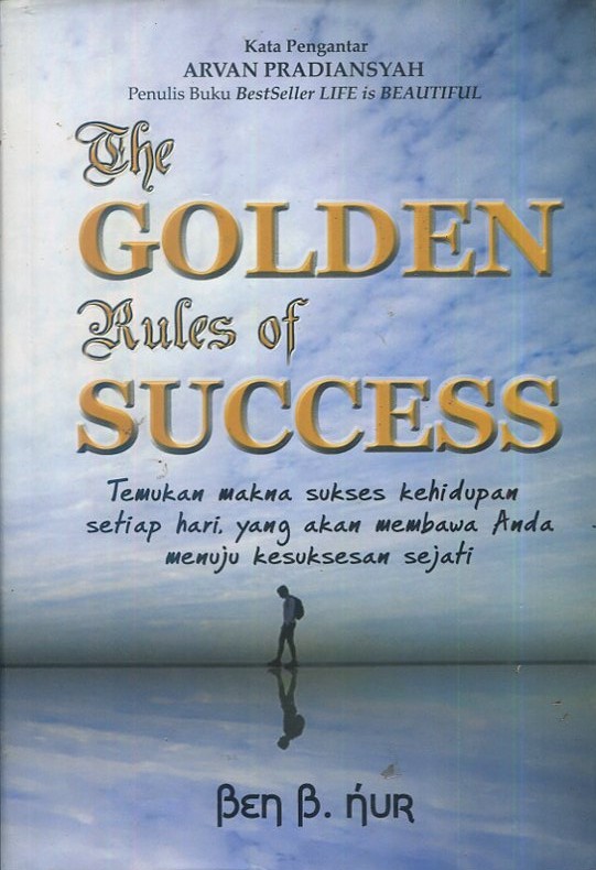 Cover The golden rules of success / Ben B. Nur
