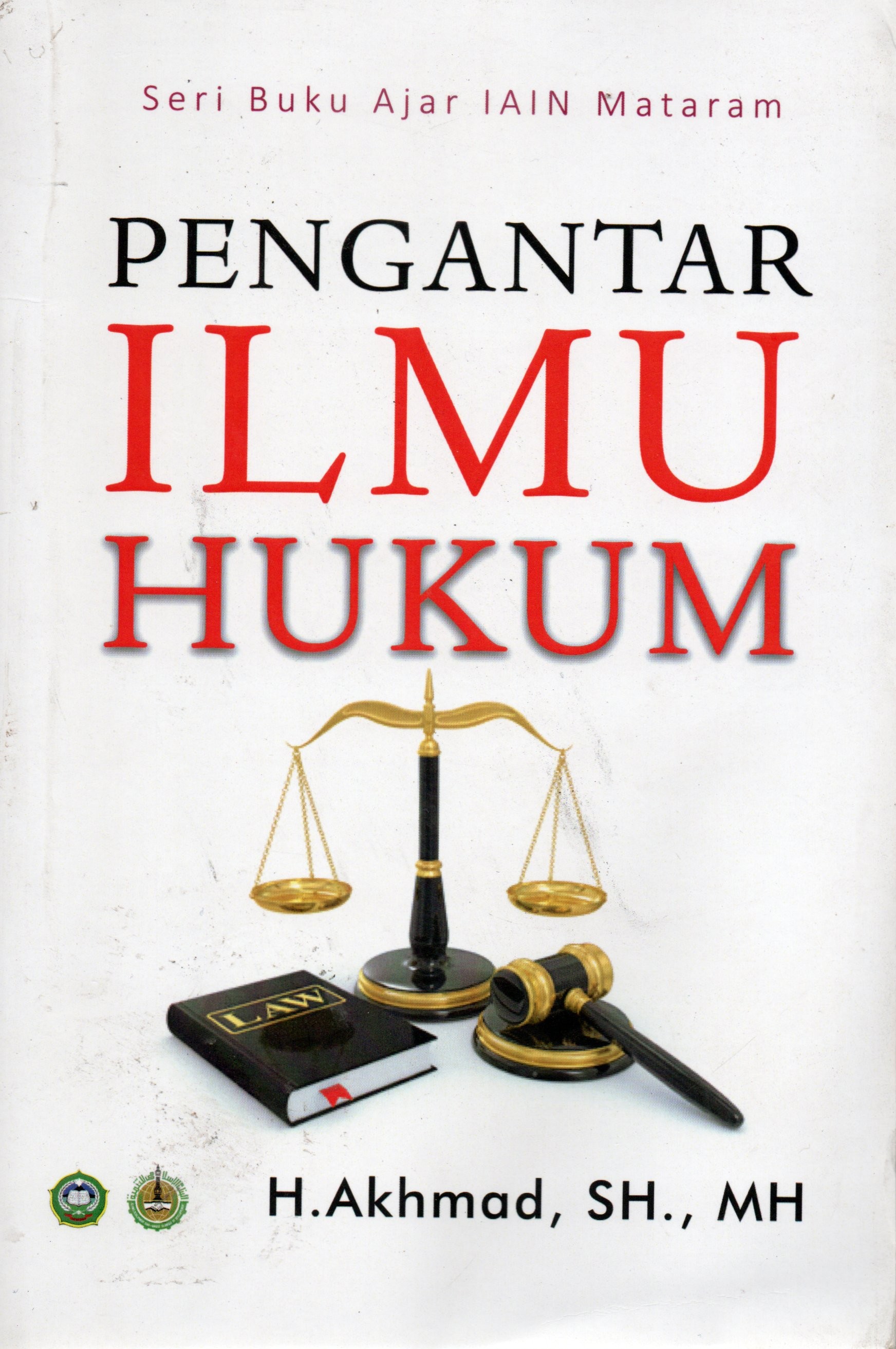 Cover Pengantar ilmu hukum / H. Akhmad Efendi, SH.MH.