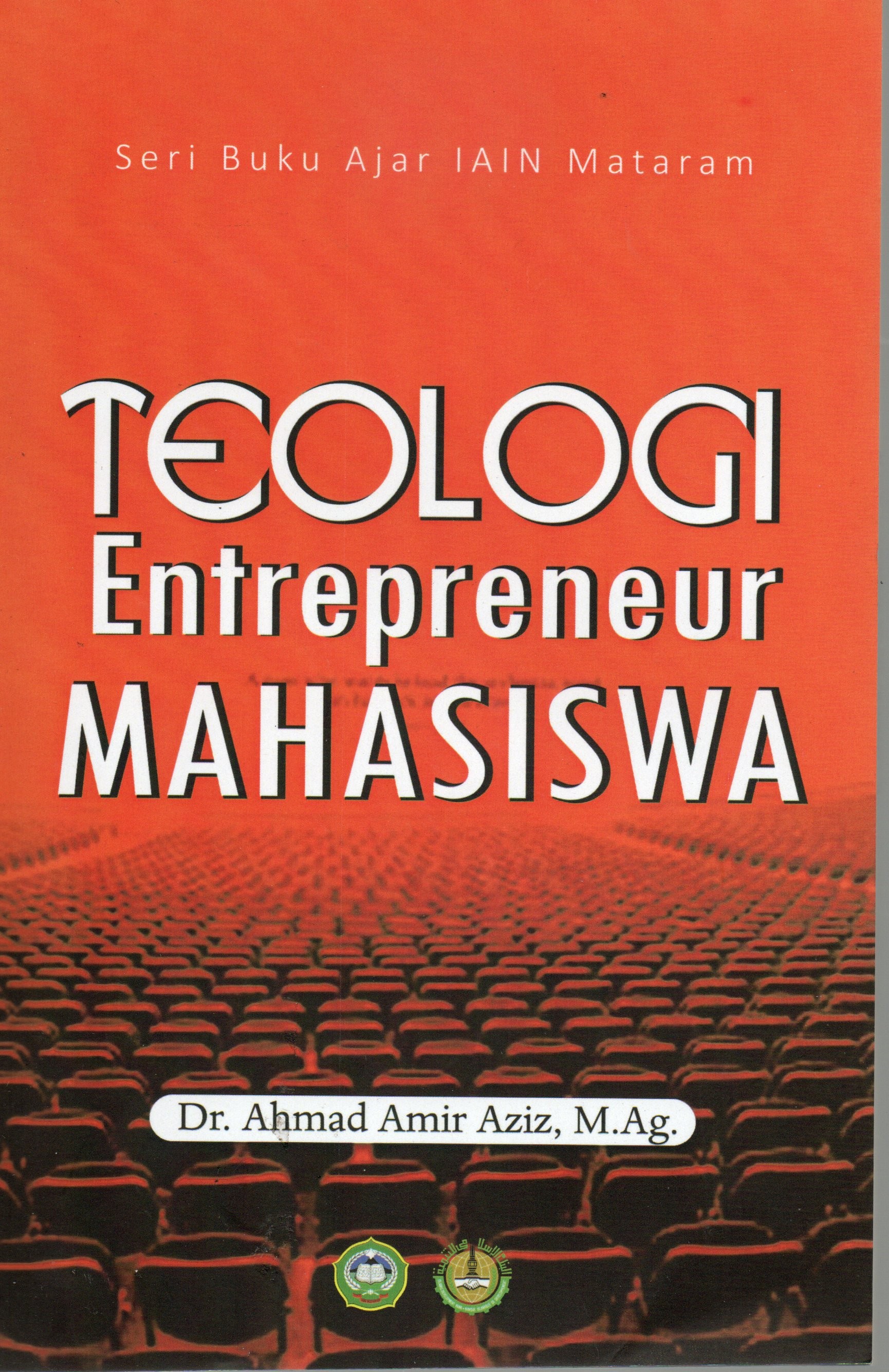 Cover Teroris dan agama :  Konstruksi teologi teoantroposentris / Dr. Mukhammad Ilyasin, M.Pd.