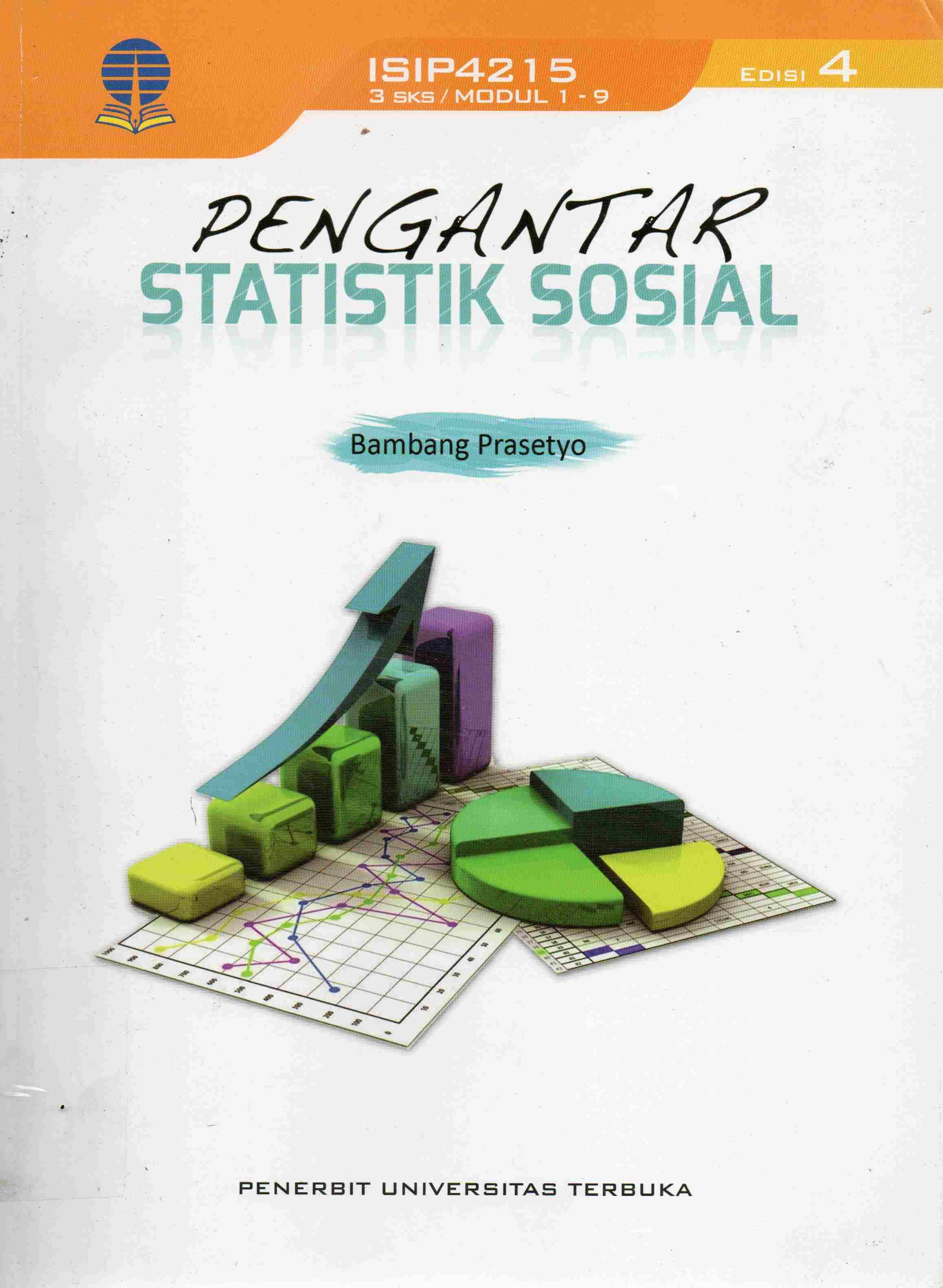 Cover Pengantar Statistik Sosial / Bambang Prasetyo, M.Si; penyunting, Andy Sosiawan, S.Pd., Bambang Prasetyo, M.Si