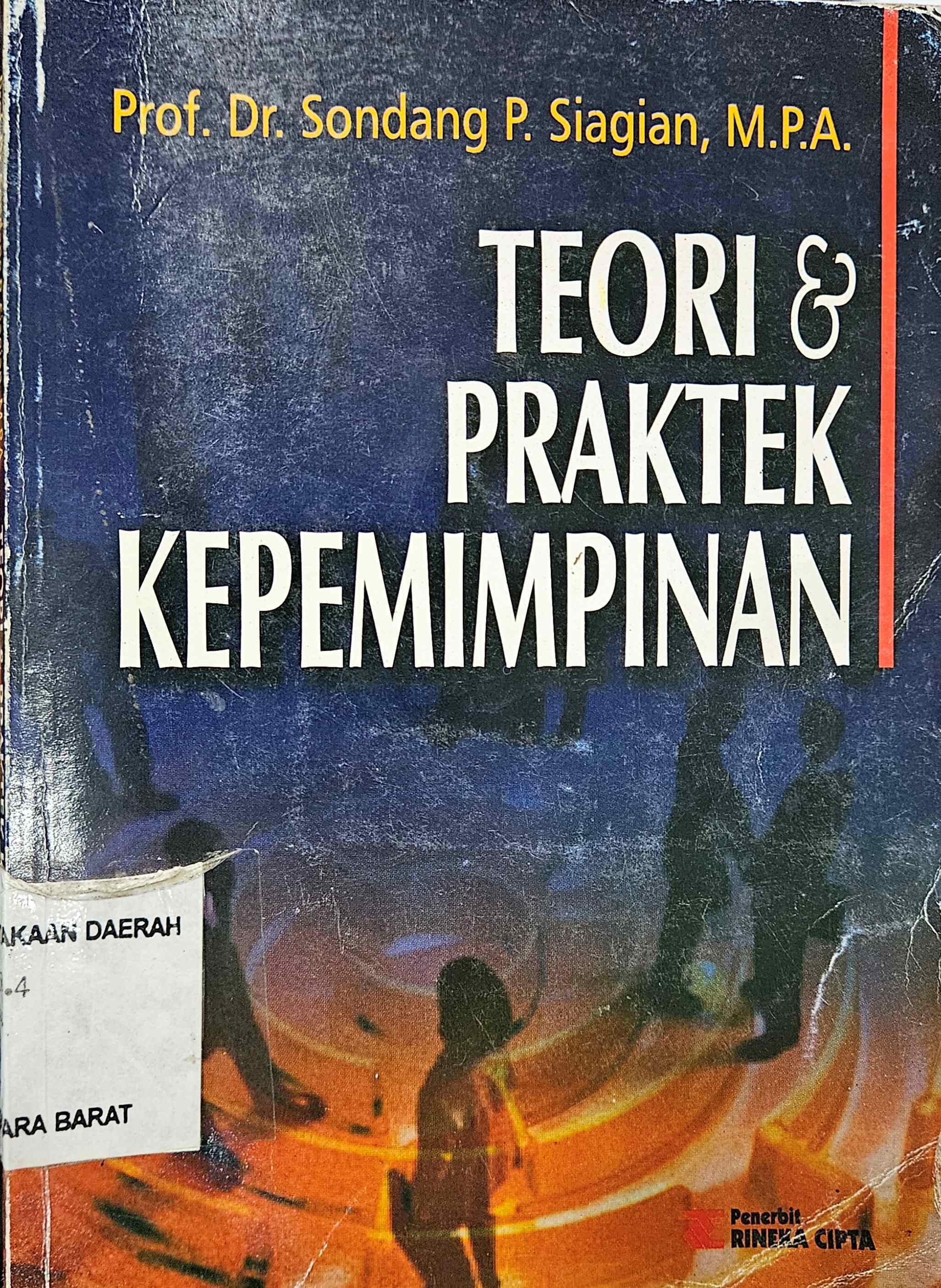 Cover Teori & praktek kepemimpinan / Sondang P. Siagian