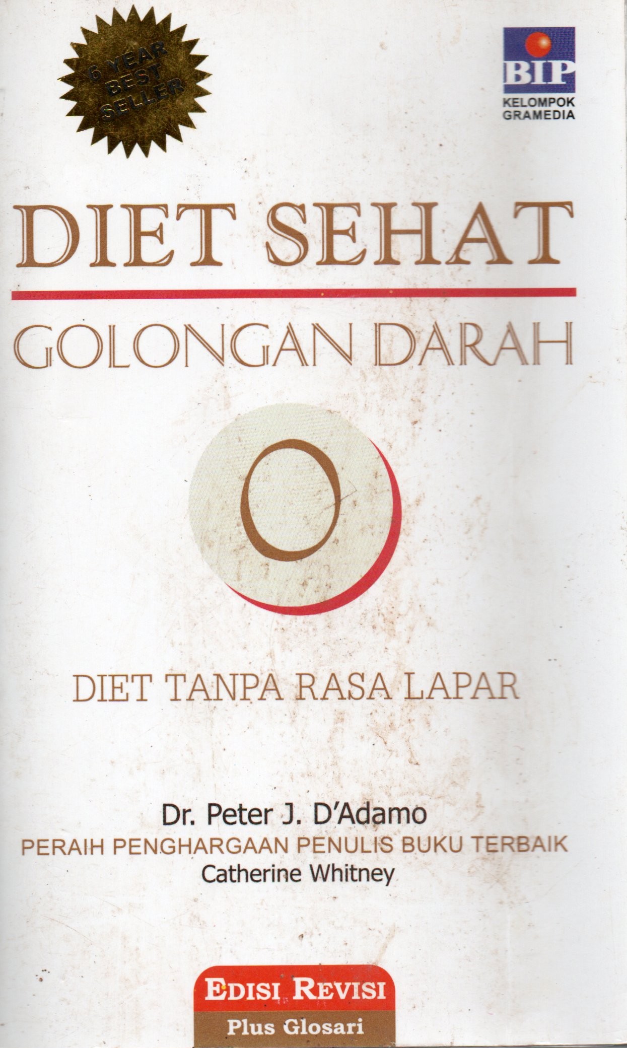 Cover Diet sehat golongan daah o / Dr. Peter J. D'Adamo; pengalih bahasa, Cucunawangsih; penyunting, Kartika Simatupang
