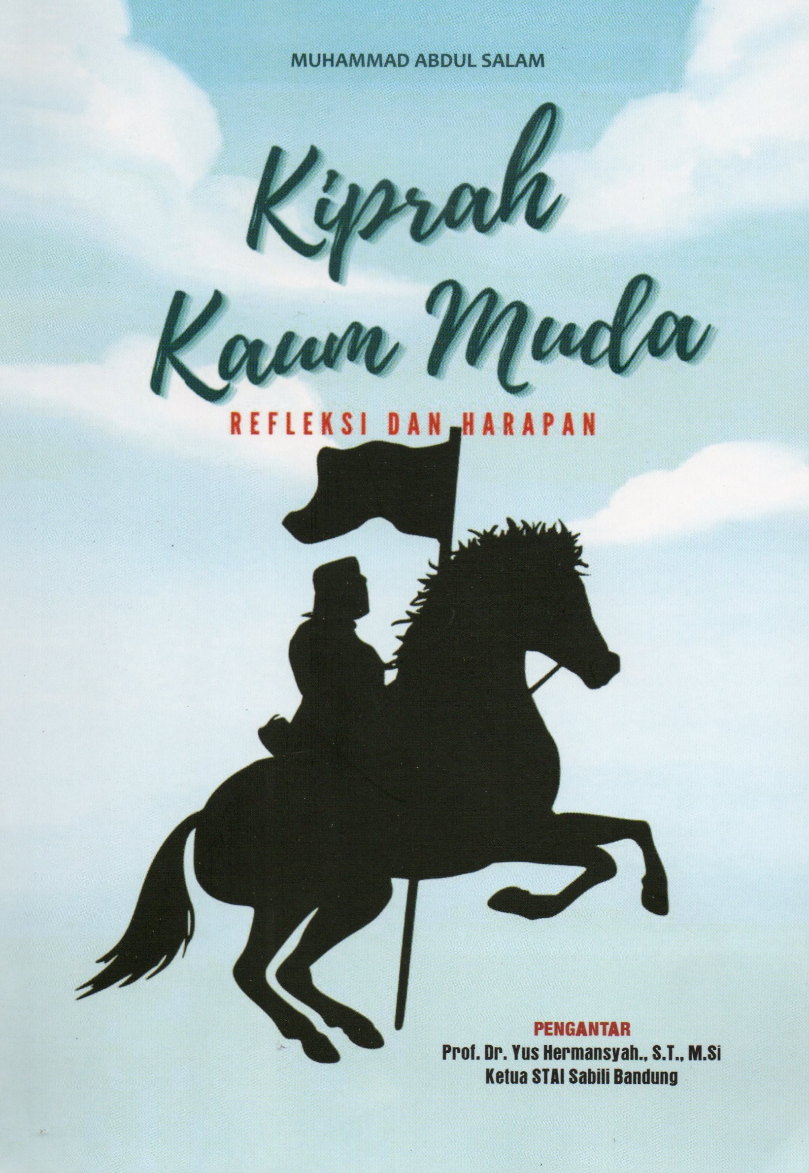 Cover Kiprah kaum muda :  refleksi dan harapan / Muhammad Abdul Salam