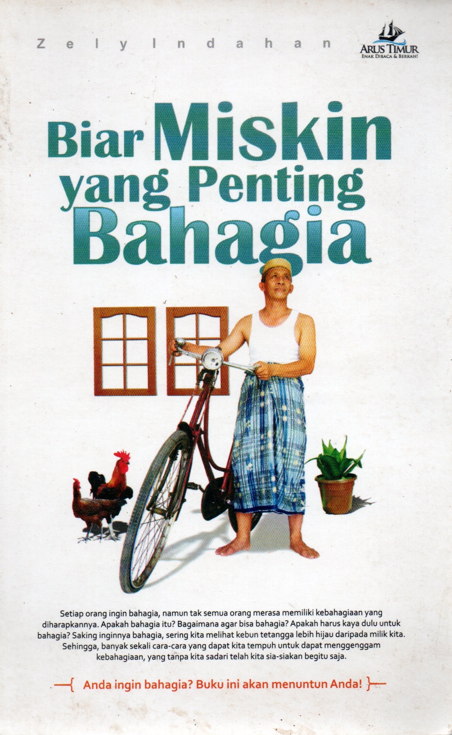 Cover Biar miskin yang penting bahagia / Zely indahan