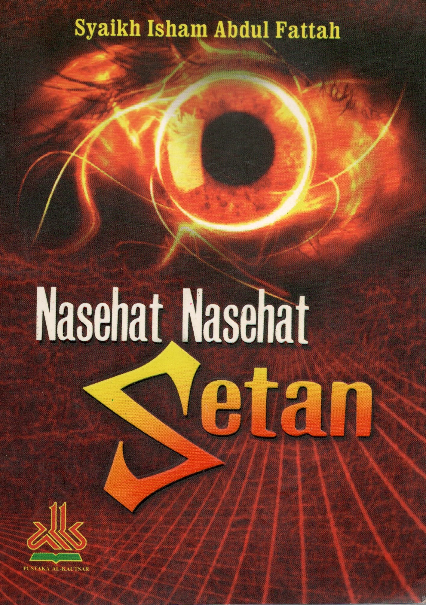 Cover Nasehat-nasehat setan / Isham Abdul Fattah