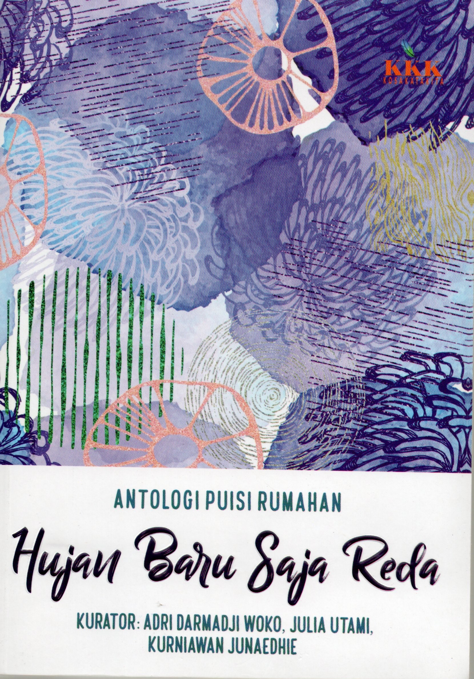 Cover Antalogi puisi rumahan :  Hujan baru saja reda
