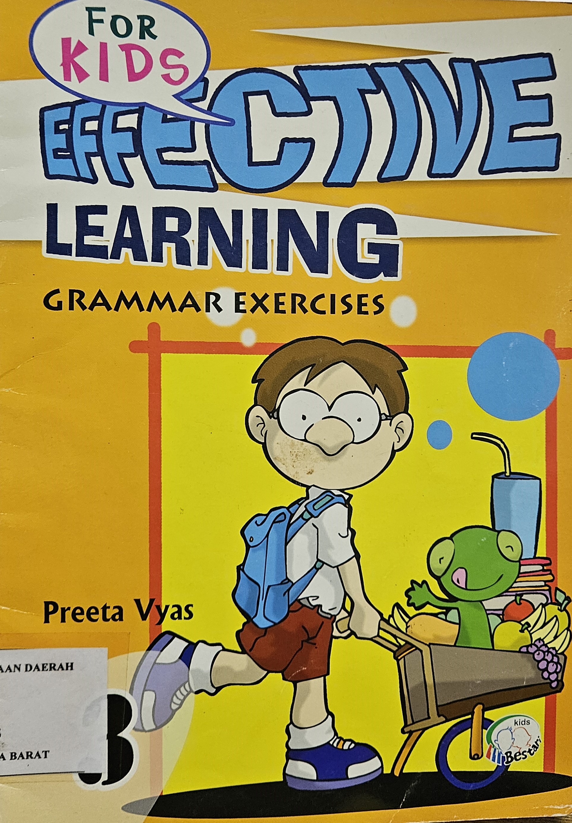 Cover Effective learning 3 :  grammar exercises / Preeta Vyas; editor, Dana Anggara