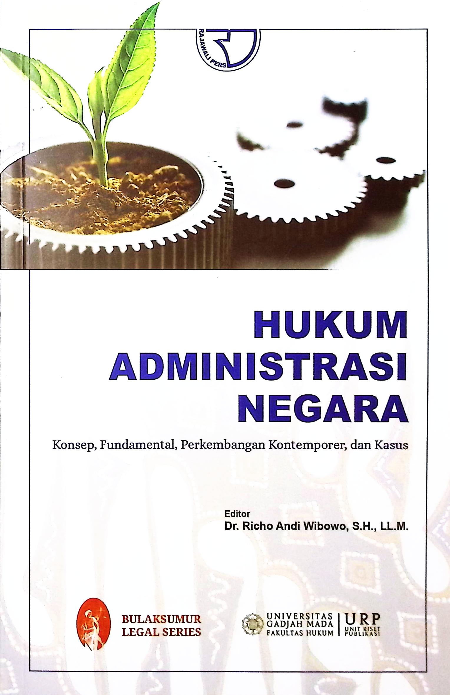 Cover Hukum administrasi negara / Dwi Haryati, Mailinda Eka Yuniza, Richo Andi Wibowoc dkk.