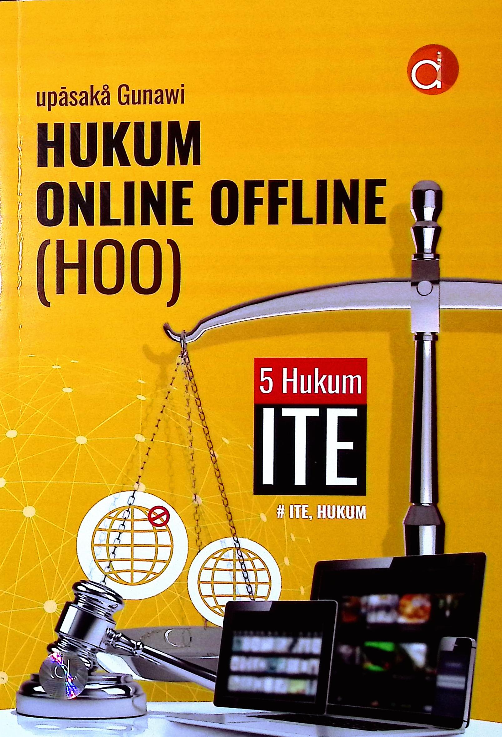 Cover Hukum Online Offline (HOO) / Upasaka Gunawi; Proofreader, Meyta Lanjarwati