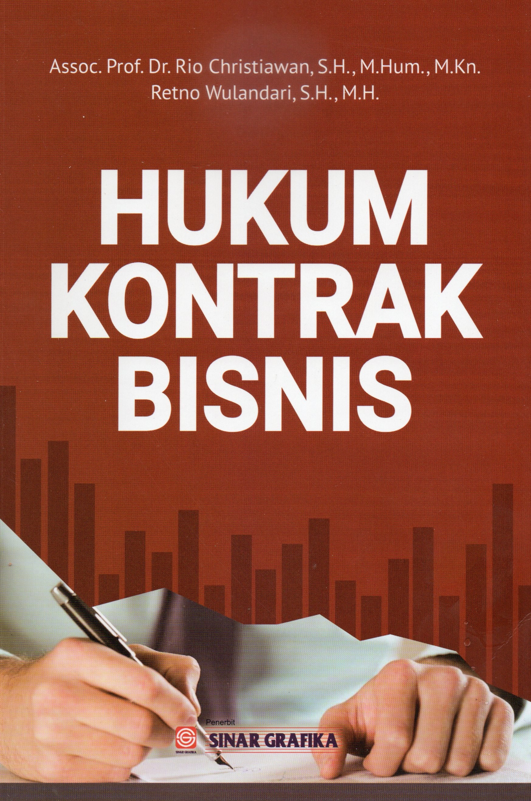 Cover Hukum kontrak bisnis / Assoc. Prof. Dr. Rio nChristiawan, S.H., M.Hum.,M.Kn., Retno Wulandari, S.H., M.H.