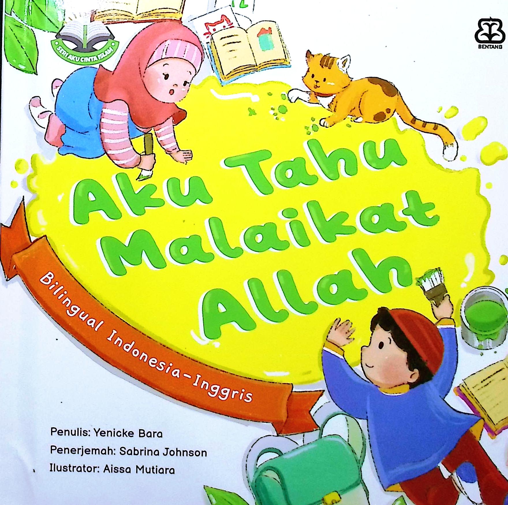 Cover Aku tahu malaikat allah / Yenicke Bara; Penerjemah, Sabrina Johnson