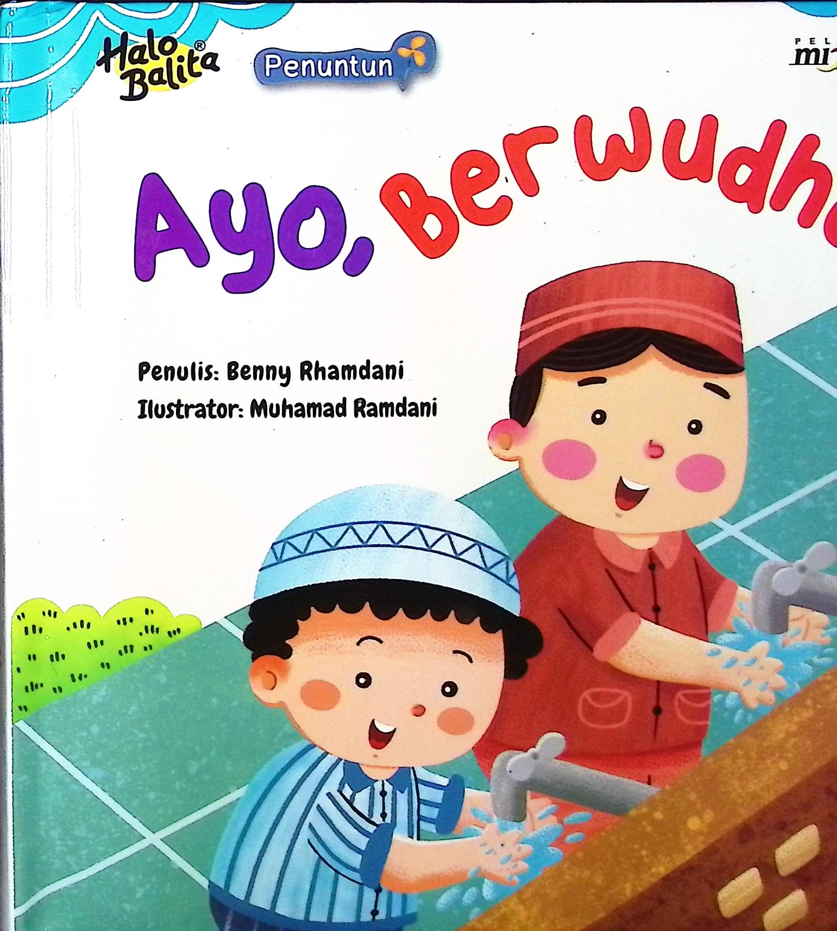Cover Ayo, berwudhu / Benny Ramdani; editor ahli, Asep Jay