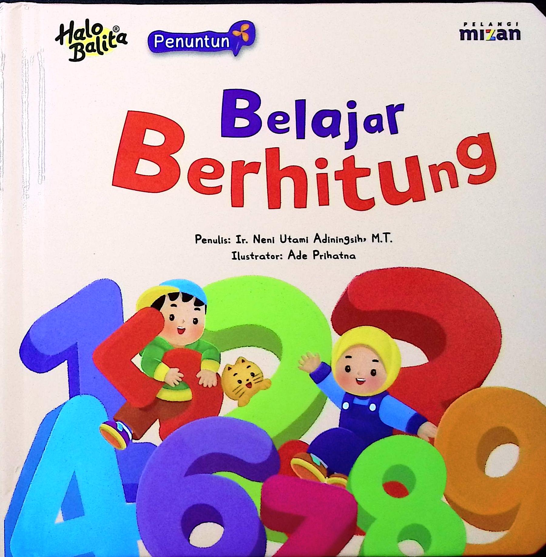 Cover Belajar berhitung / Ir. Neni Utami Adhiningsih, M.T.; editor kepala, Risma Dewi