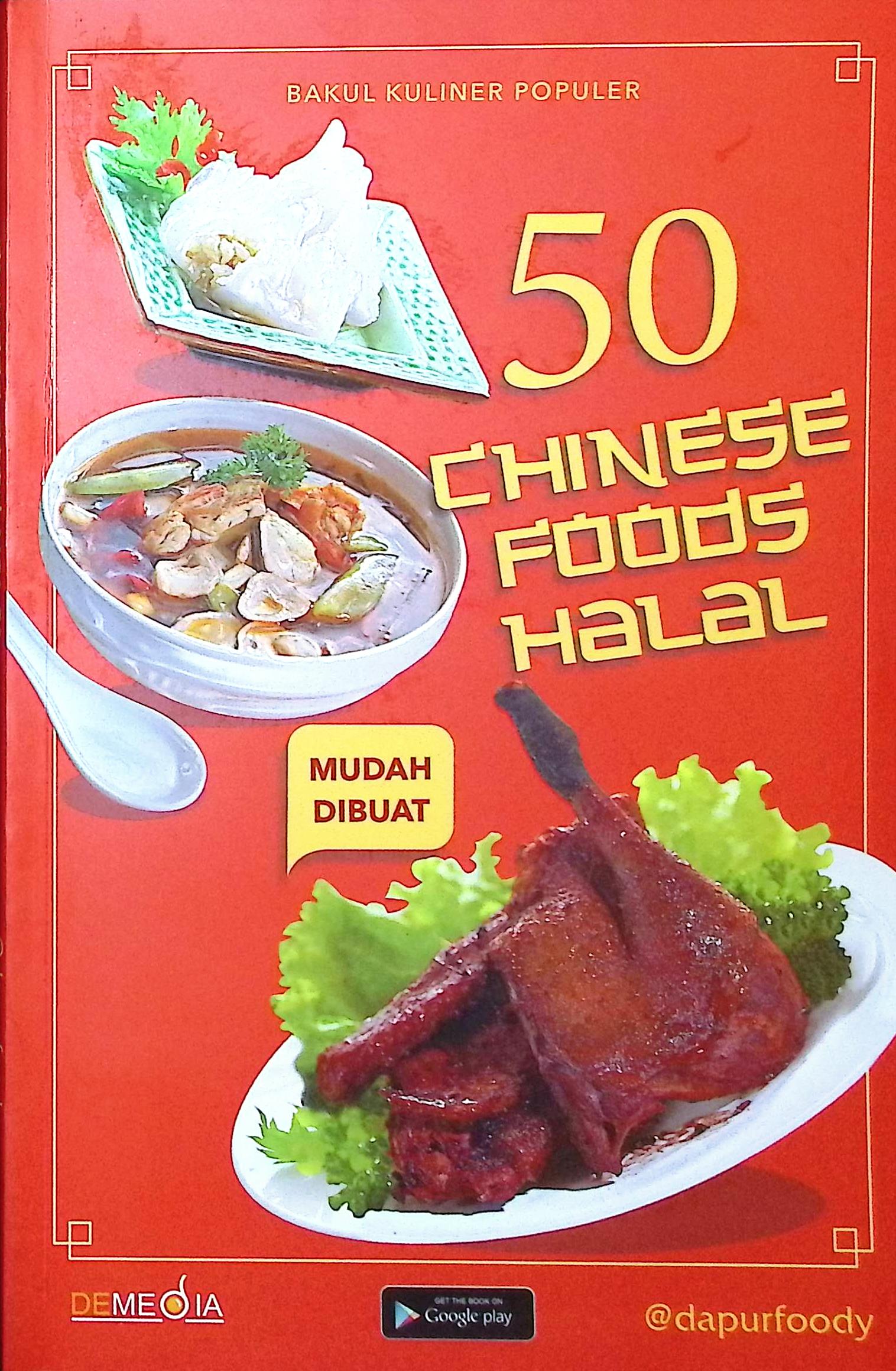 Cover 50 Chinese foods halal / Dapurfoody; editor, Windy, Ayu Kharie