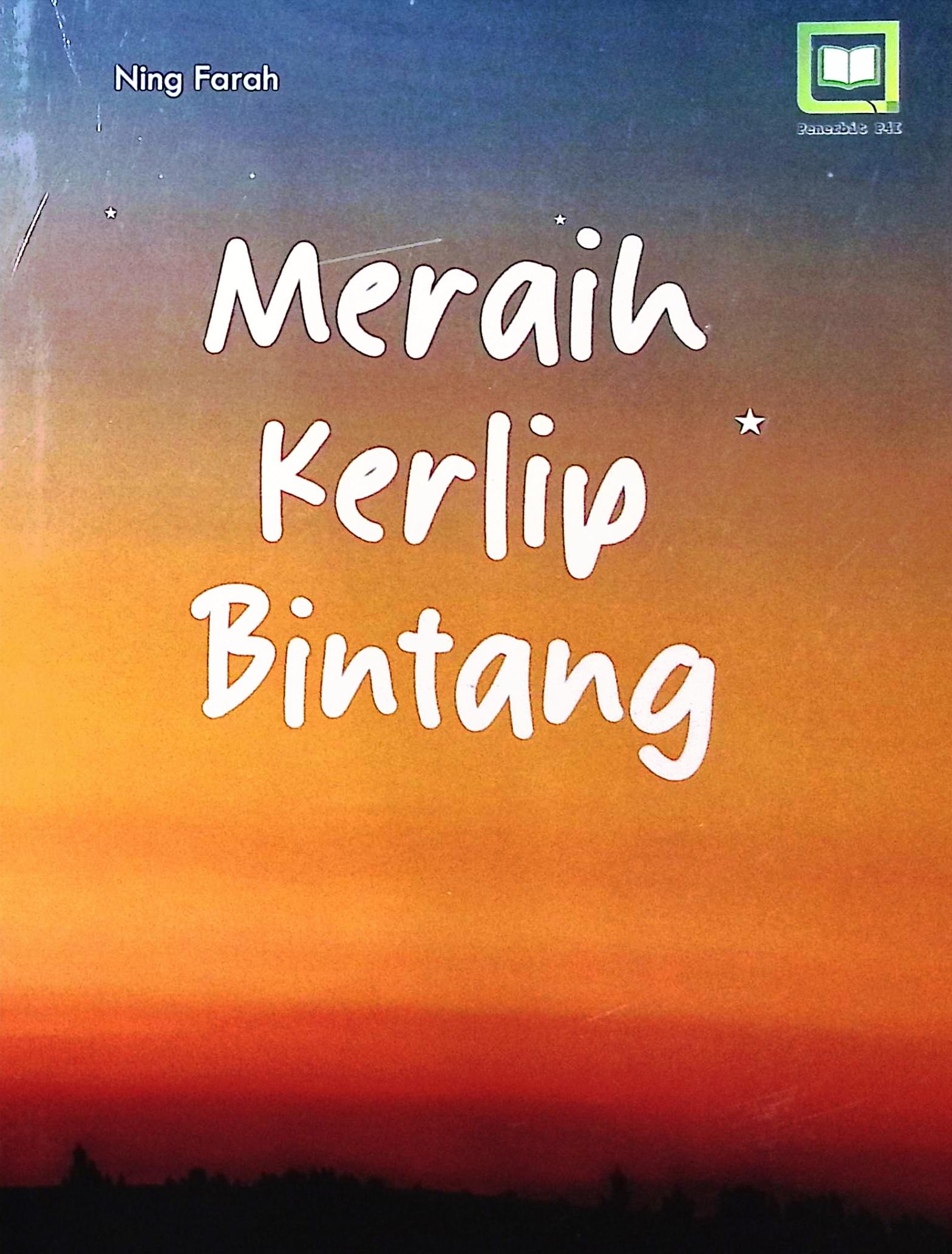 Cover Meraih kerlip bintang / Ning Farah; editor, Muhamad Suhardi, Randi Pratama Mustikusuma.
