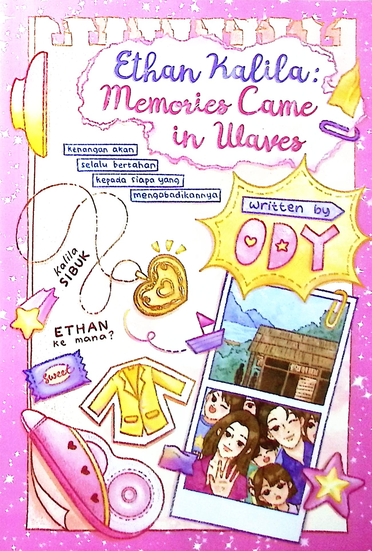 Cover Ethan kalila :  memories came in wales / Ody; penyunting, Eva Sri Rahayu