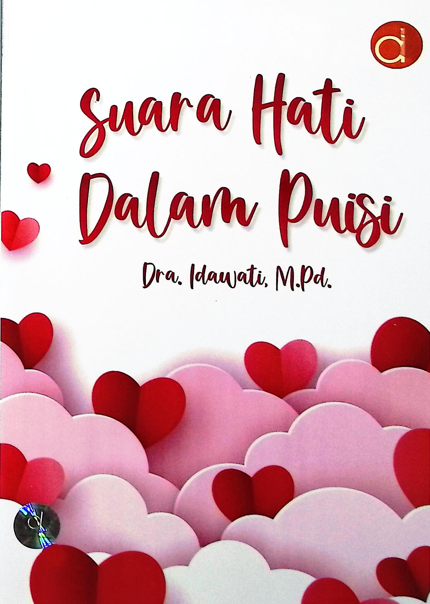 Cover Suara hati dalam puisi / Dra. Idawati, M.Pd.