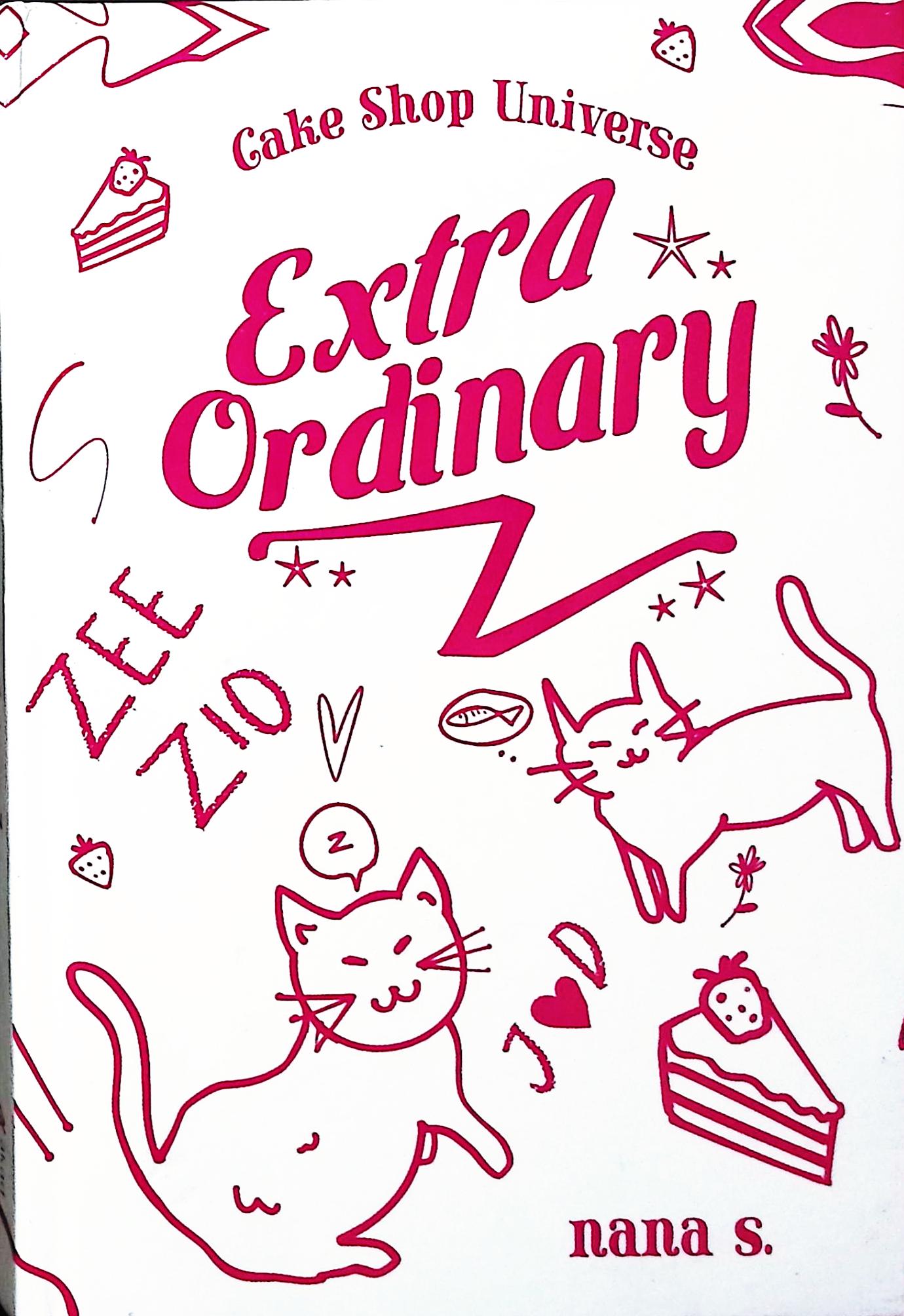 Cover Extra ordinary :  ketika cinta berselimut kepentingan hanya akan melahirkan konflik / Nana S.; penyunting, Rifdah Jihan Azizah