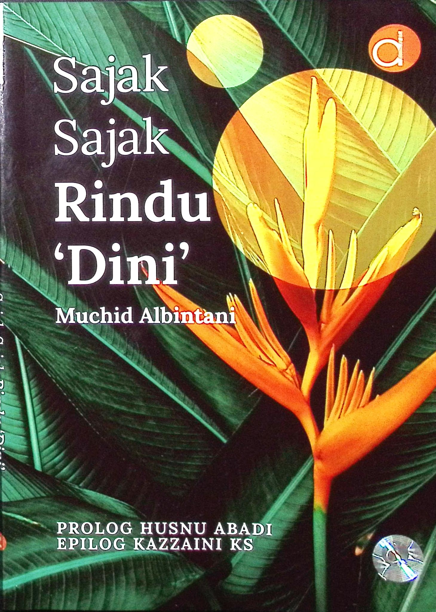 Cover Sajak sajak rindu 'dini' / Muchid albintani