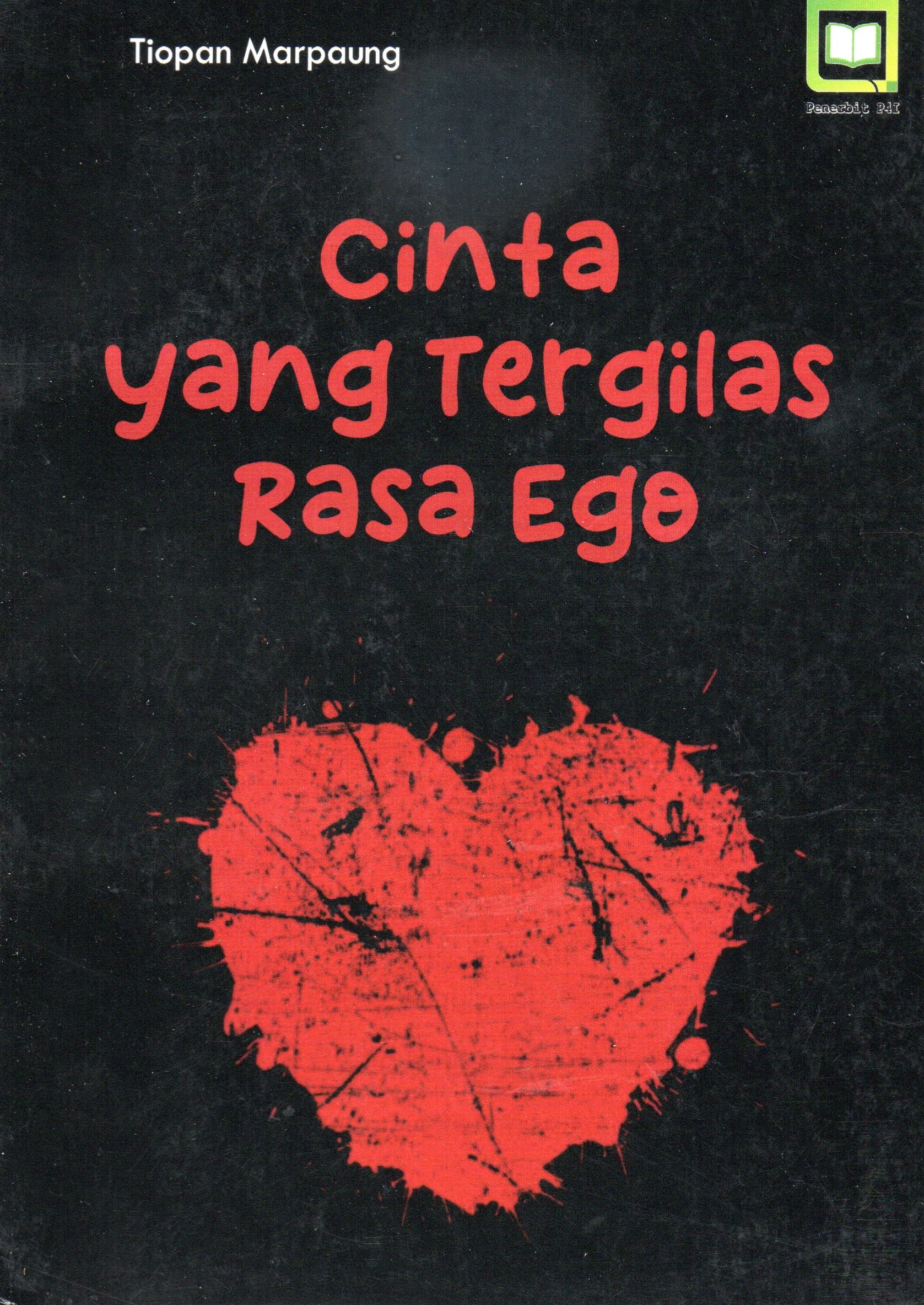 Cover Cinta yang tergilas rasa ego / Tiopan Marpaung