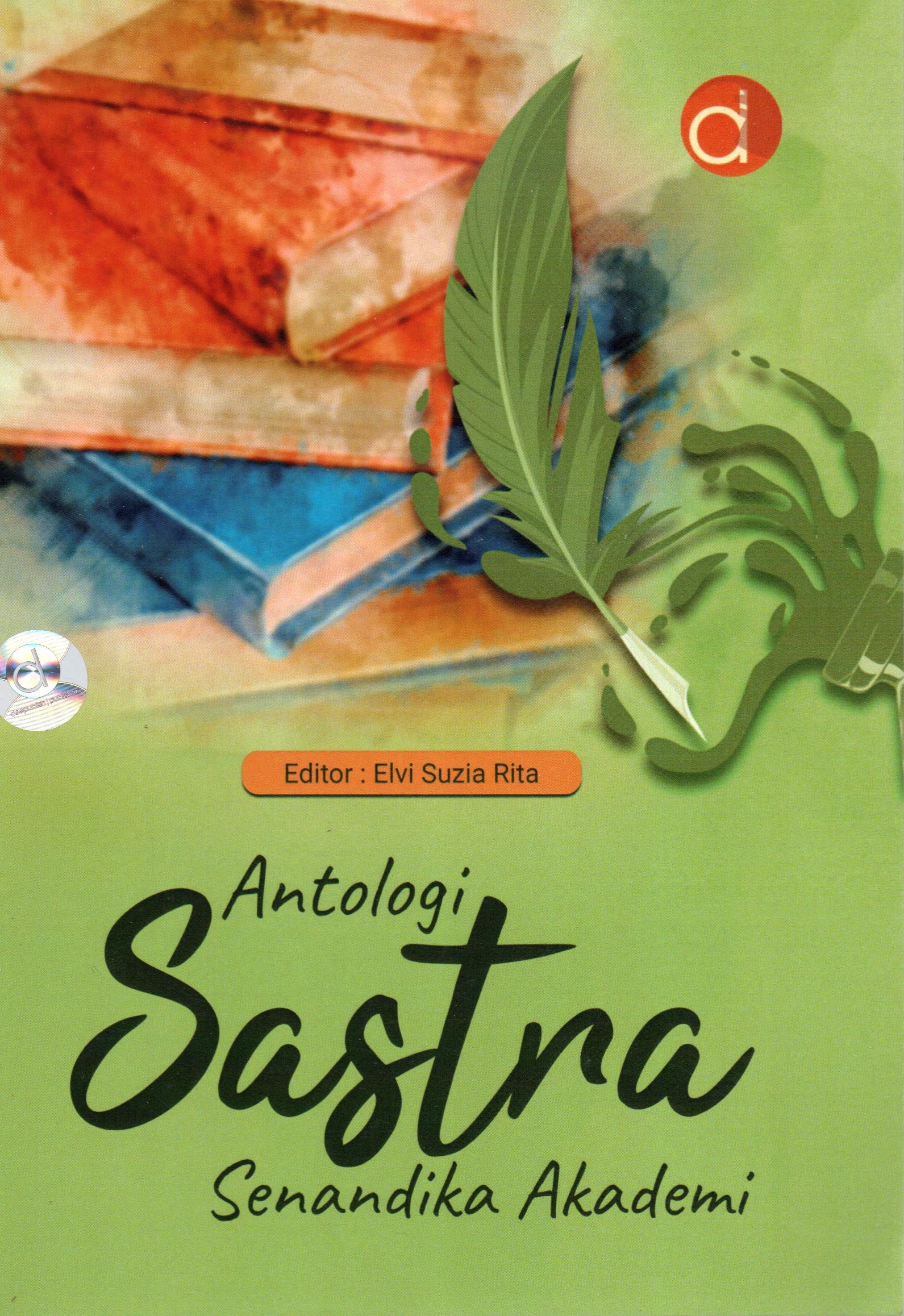Cover Antalogi sastra :  Senandika Akademi / Amelia Putri, Annisa Julia Sayuti, Caroline Cahyaningsih, dkk