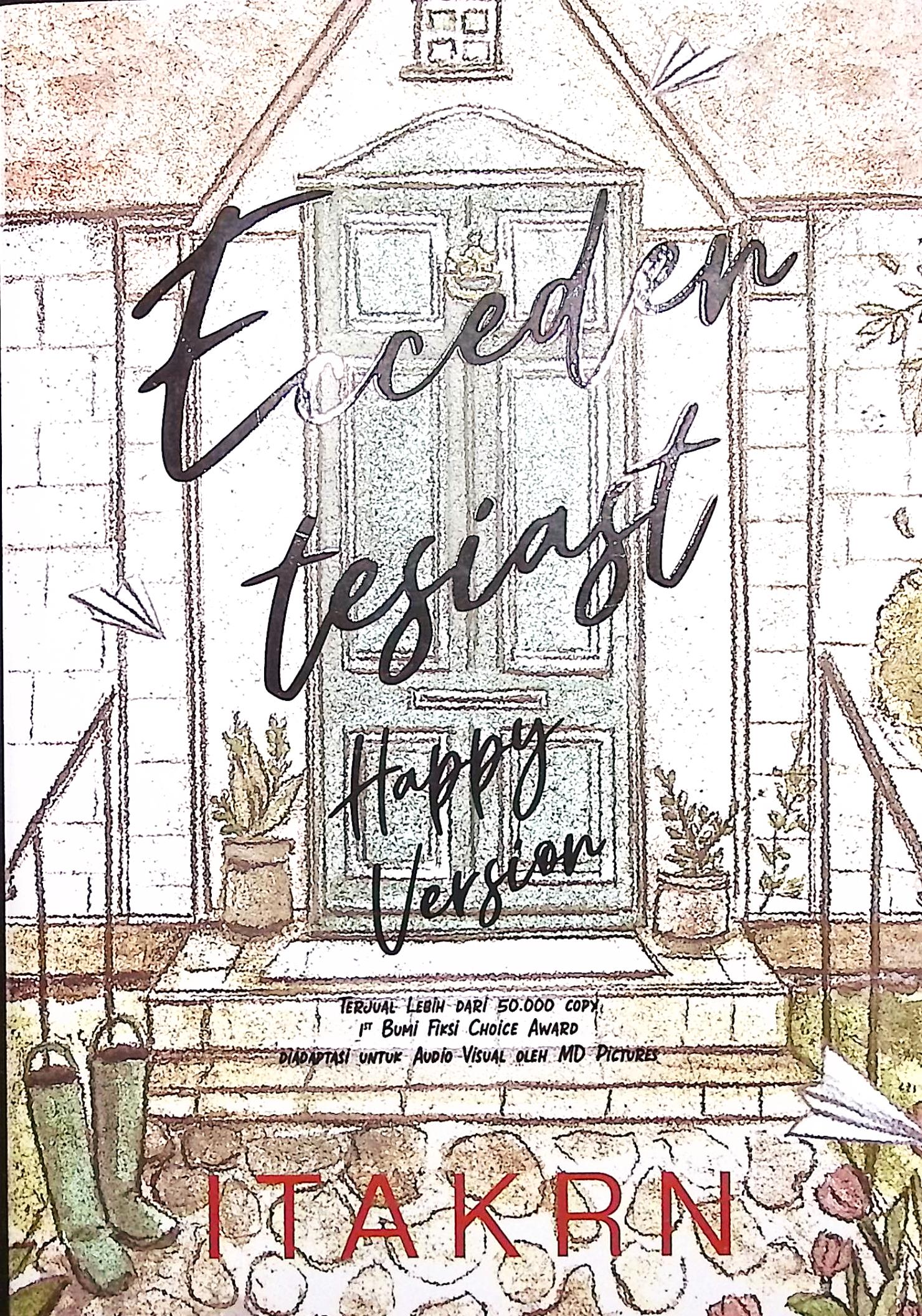 Cover Eccedent tesiast :  happy version / Ita Krn; penyunting,Vie Asmara