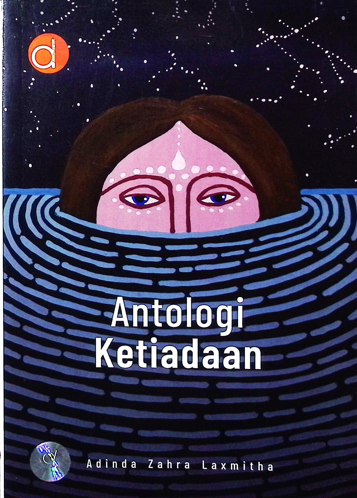 Cover Antologi ketiadaan / Adinda Zahra Laxmitha
