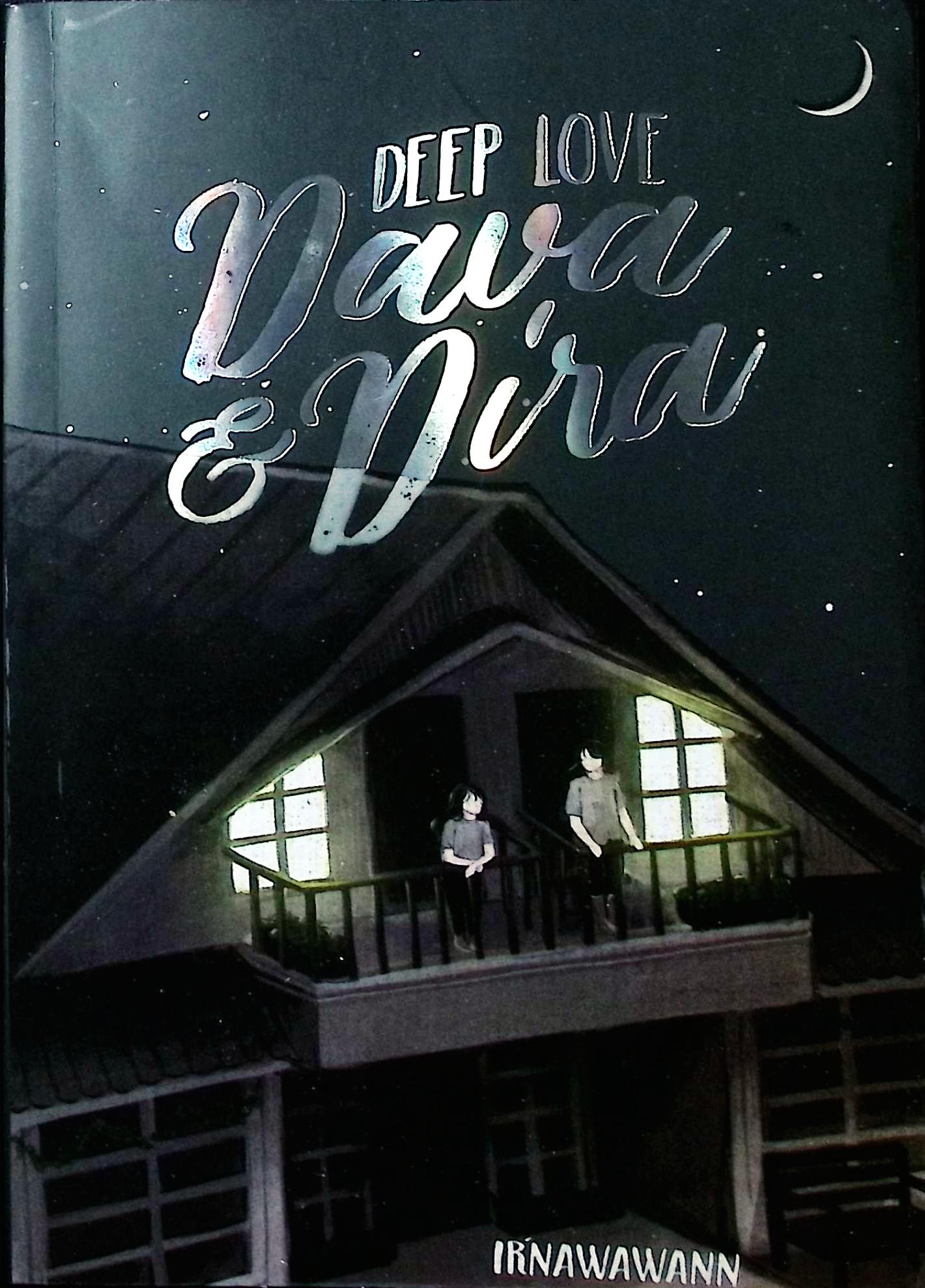 Cover Deep Love Dava&Dira / Irna Wawan; penyunting, Felis Linanda