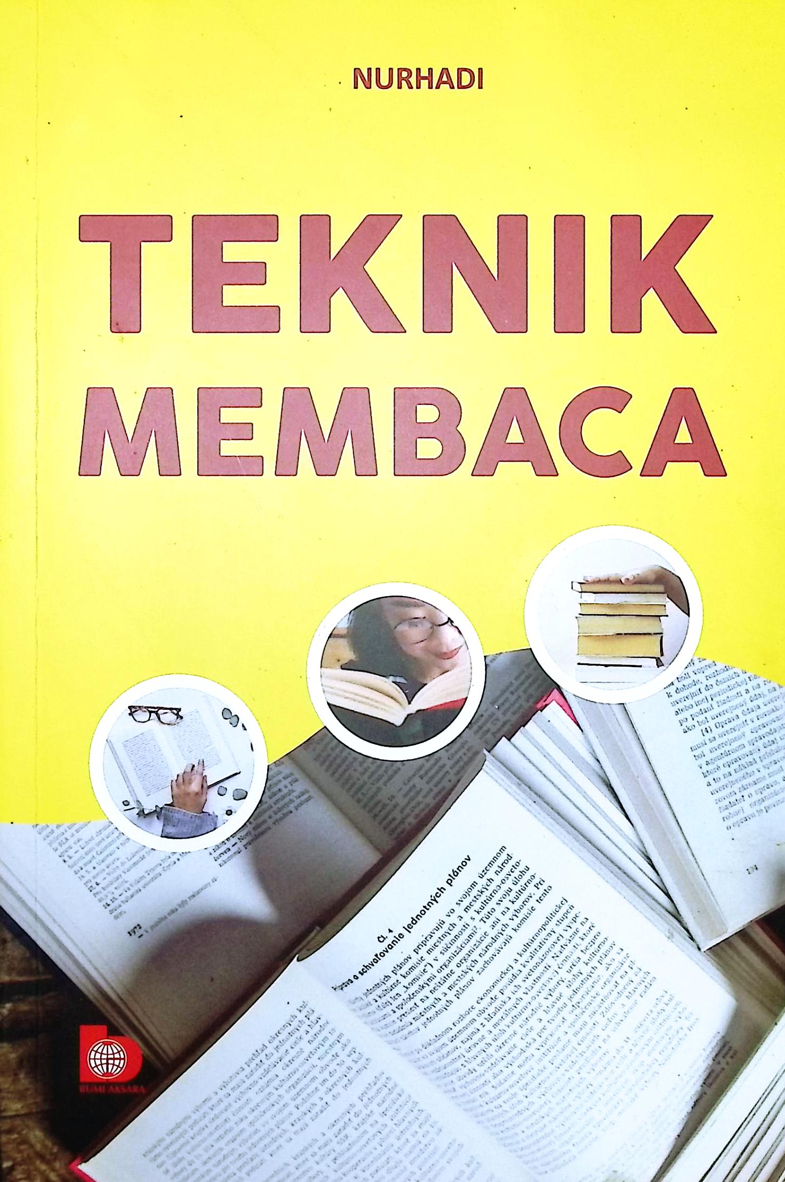 Cover Teknik  membaca / Nurhadi; editor, Nur Syamsiyah