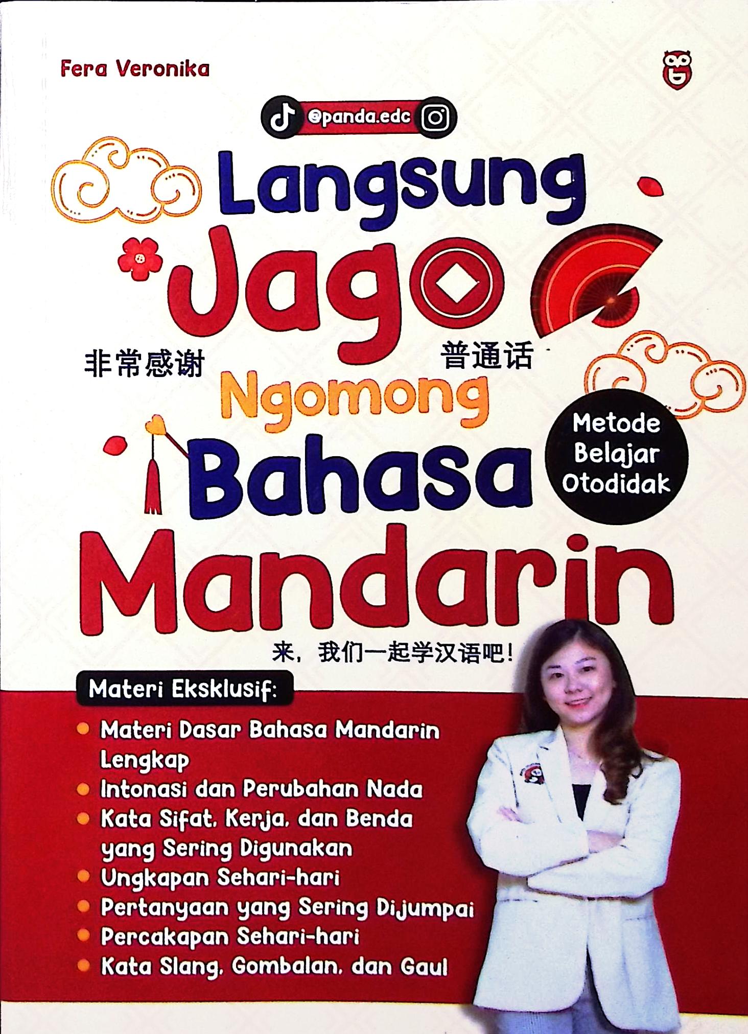 Cover Langsung jago ngomong Mandarin / Fera Veronika; penyunting, Dini; Proofreader, Arman