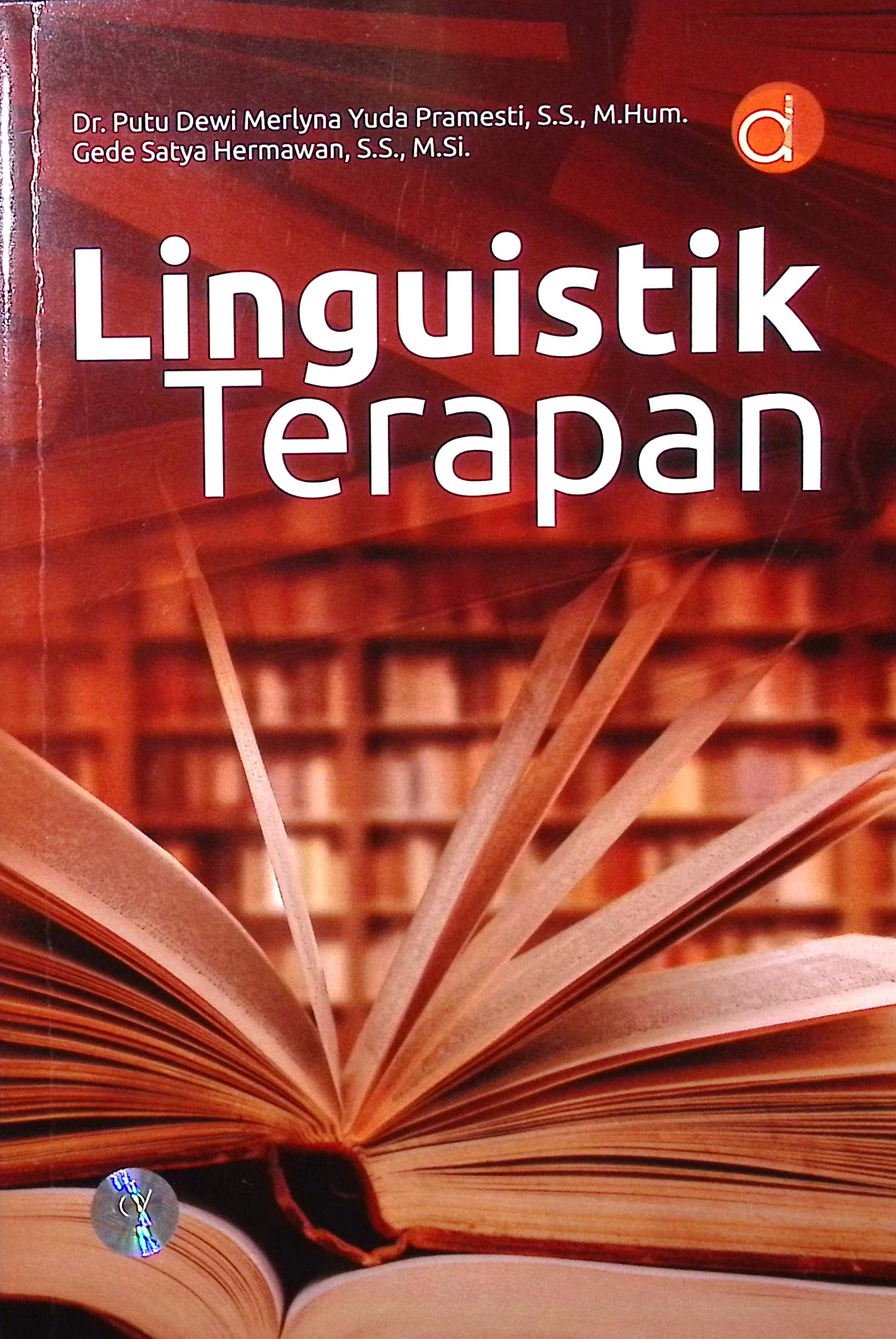 Cover Linguistik terapan / Dr. Putu Dewi Merlyna Yuda Pramesti, S.S., M.Hu., Gede Satya Hermawan, S.S., M.Si.; proofreader, Mira Muarifah