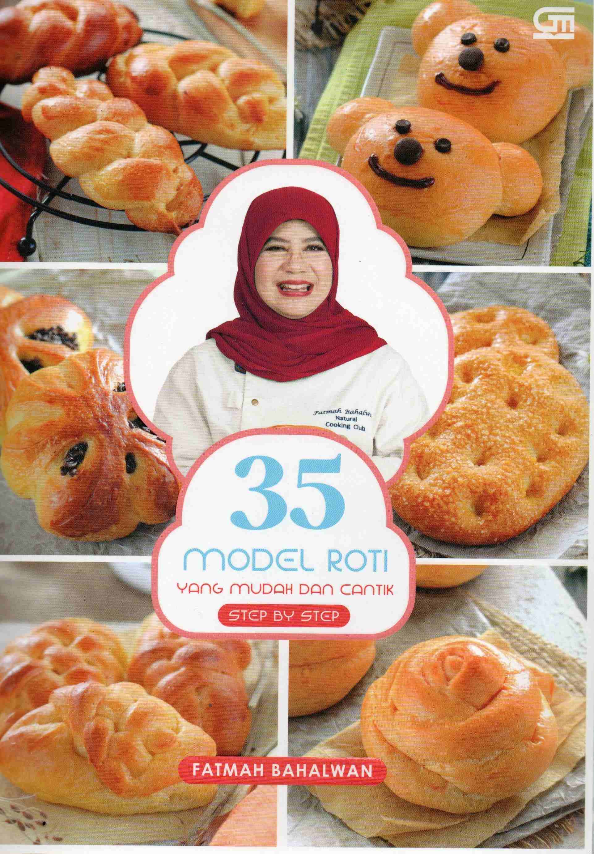 Cover Tiga puluh lima model roti yang mudah dan cantik step by step / Fatmah Bahalwan