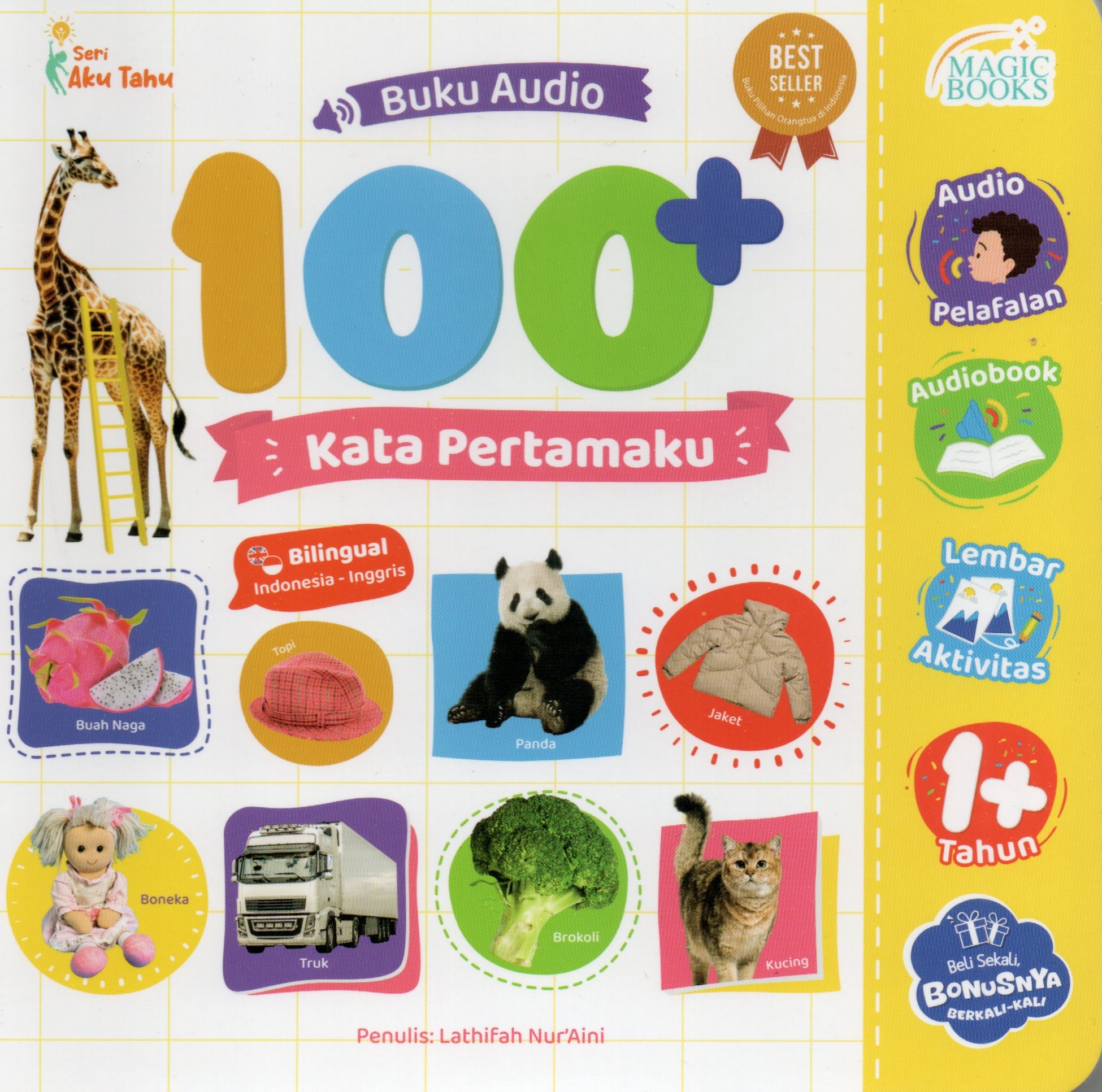 Cover Seri aku tahu buku audio 100+ kata pertamaku :  Biligual Indonesia - Inggris / Lathifah Nur'aini