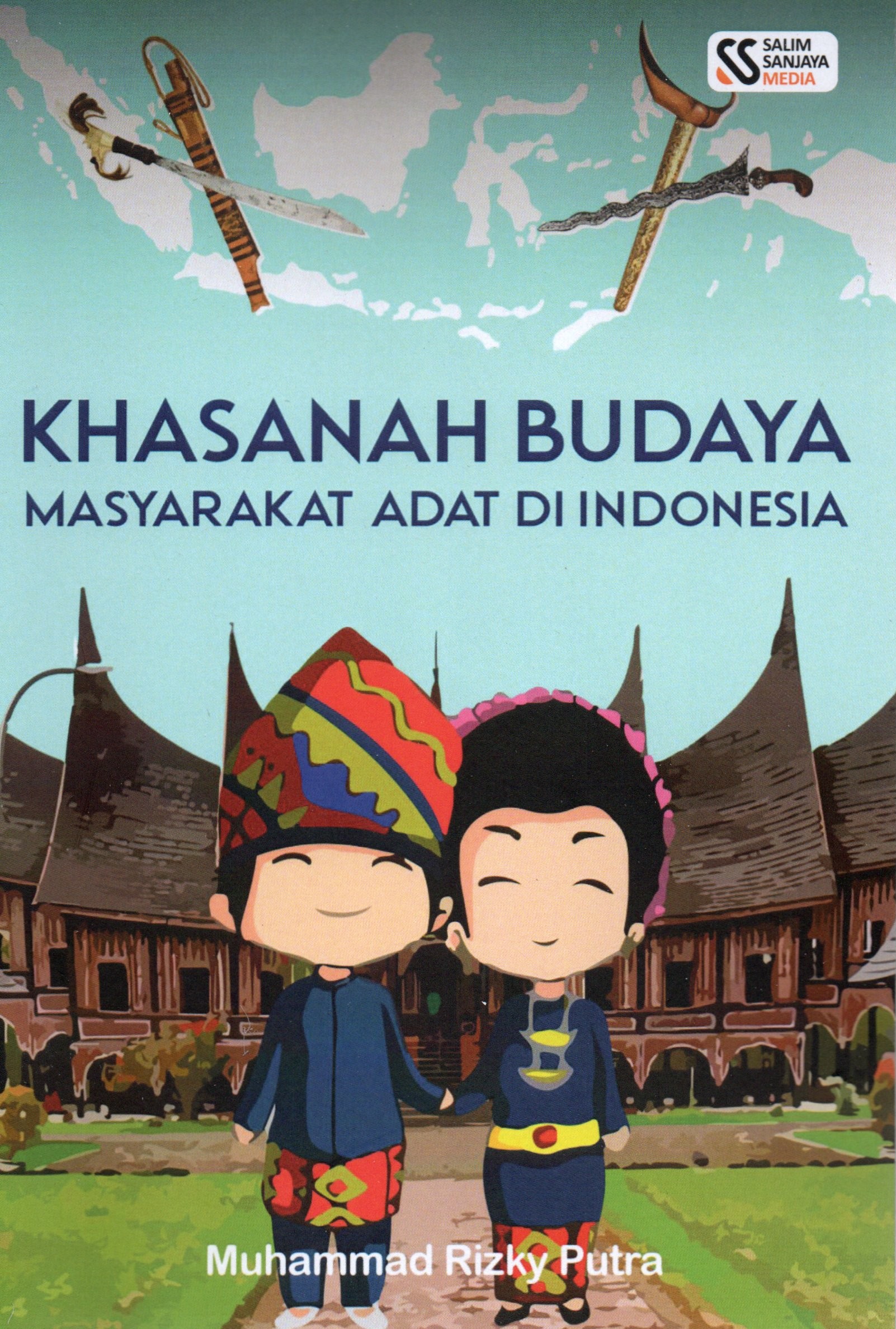 Cover Khasanah budaya masyarakat adat Indonesia / Muhammad Rizky Putra