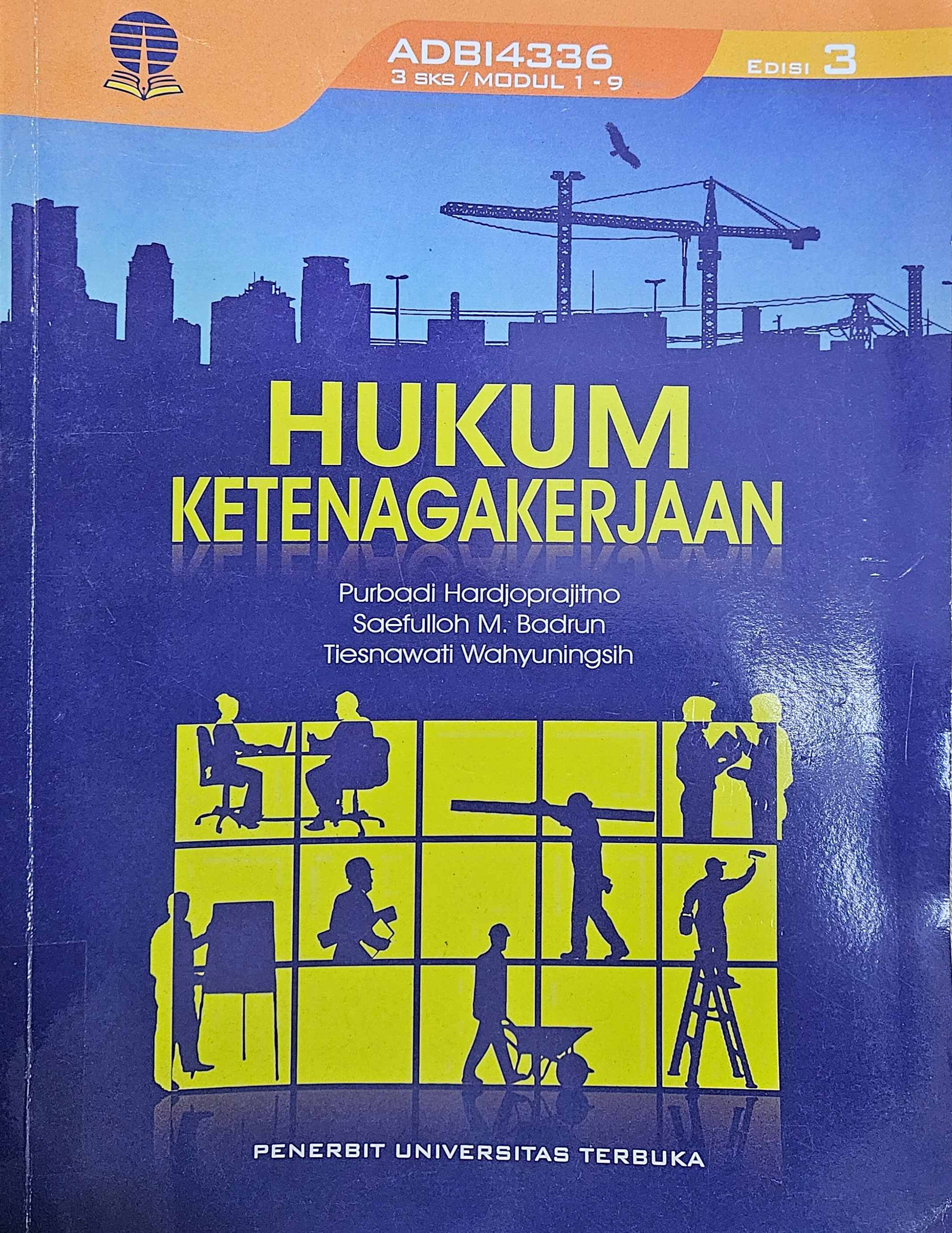 Cover Hukum ketenagakerjaan / Purbadi Hardjoprajitno, Saefulloh M. Badrun, Tiesnawati Wahyuningsih