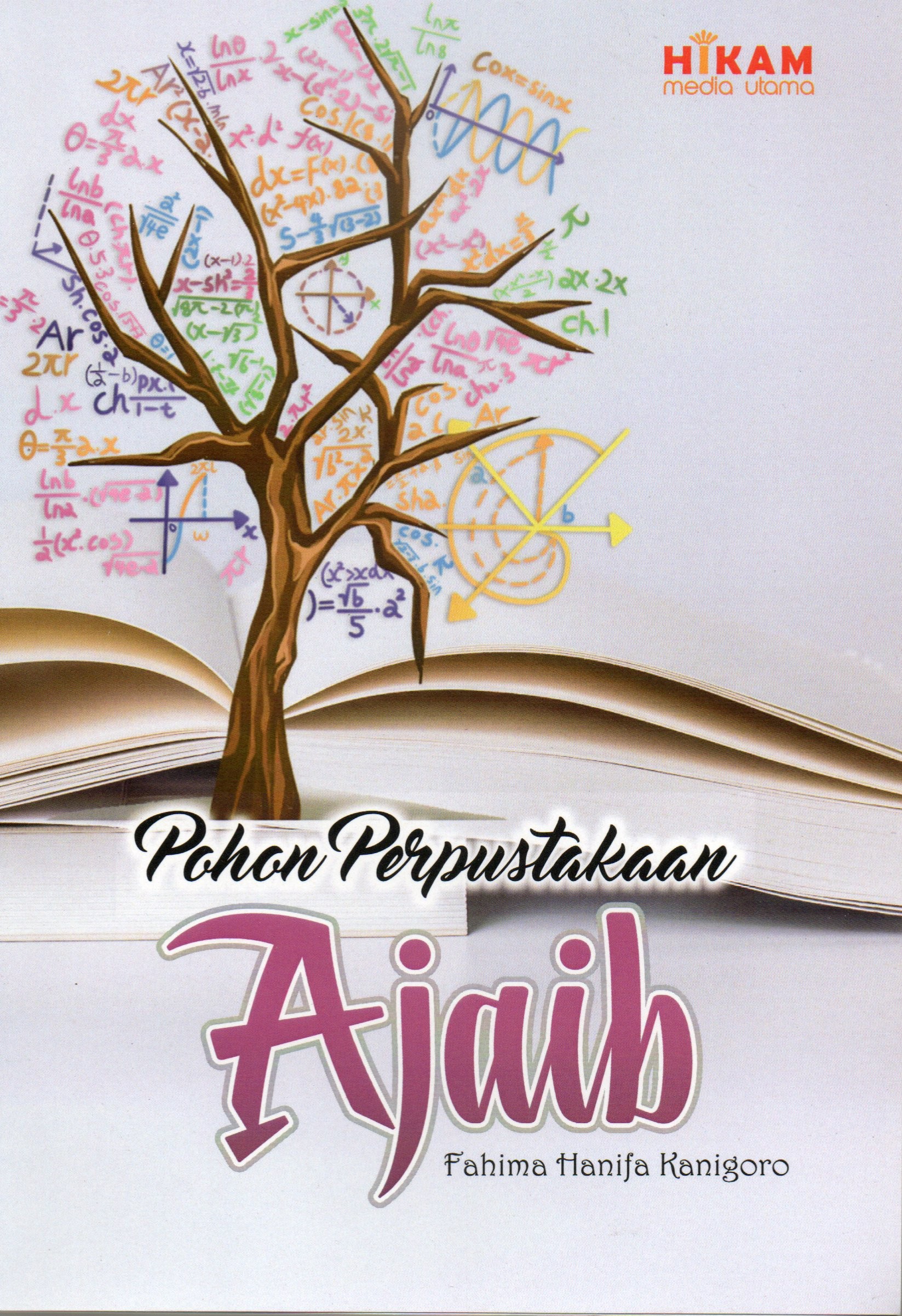 Cover Pohon perpustakaan ajaib / Fahima Hanifa Kanigoro