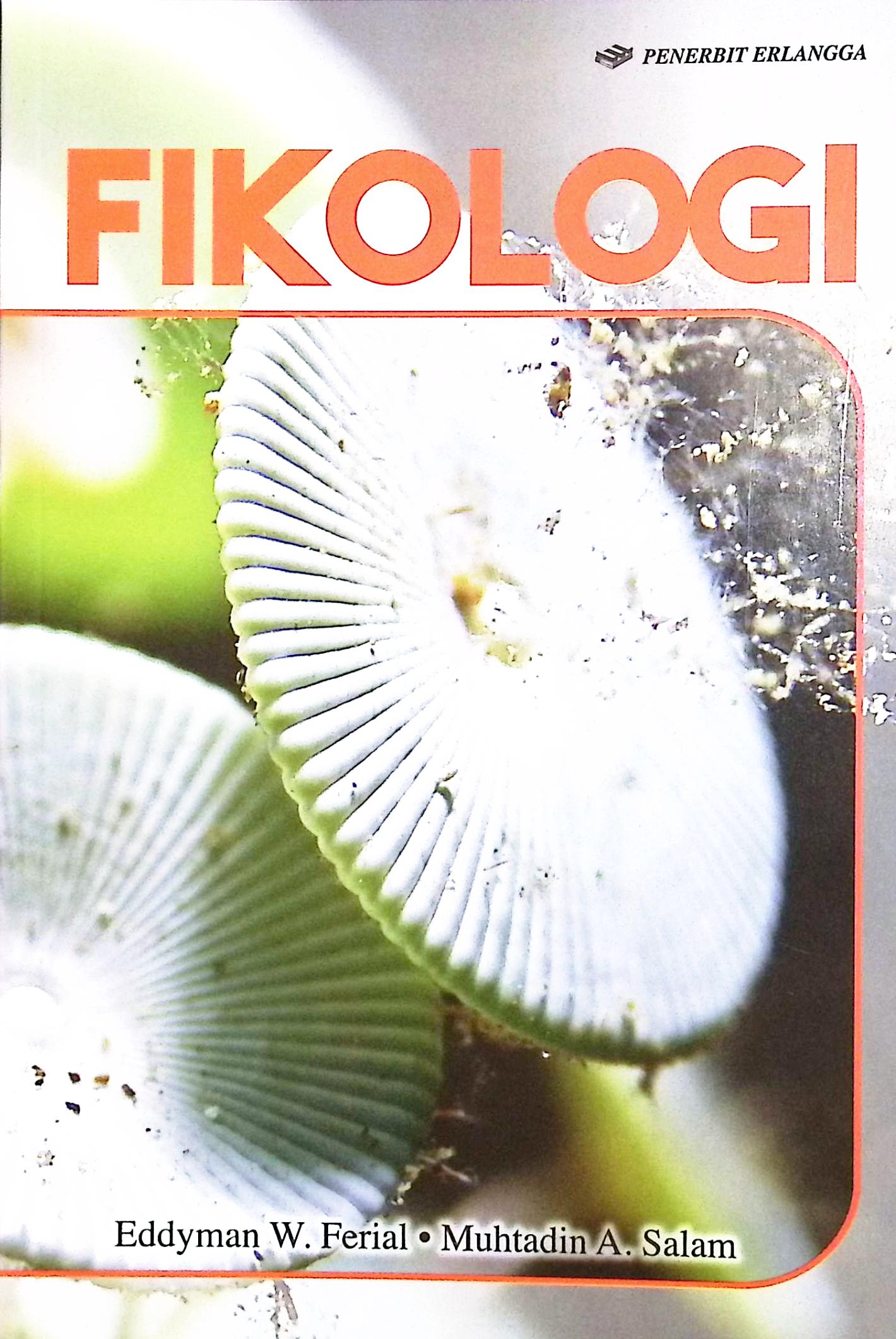 Cover Fikologi / Eddyman W. Ferial, Muhtadin A. Salam; editor, Amalia Safitri