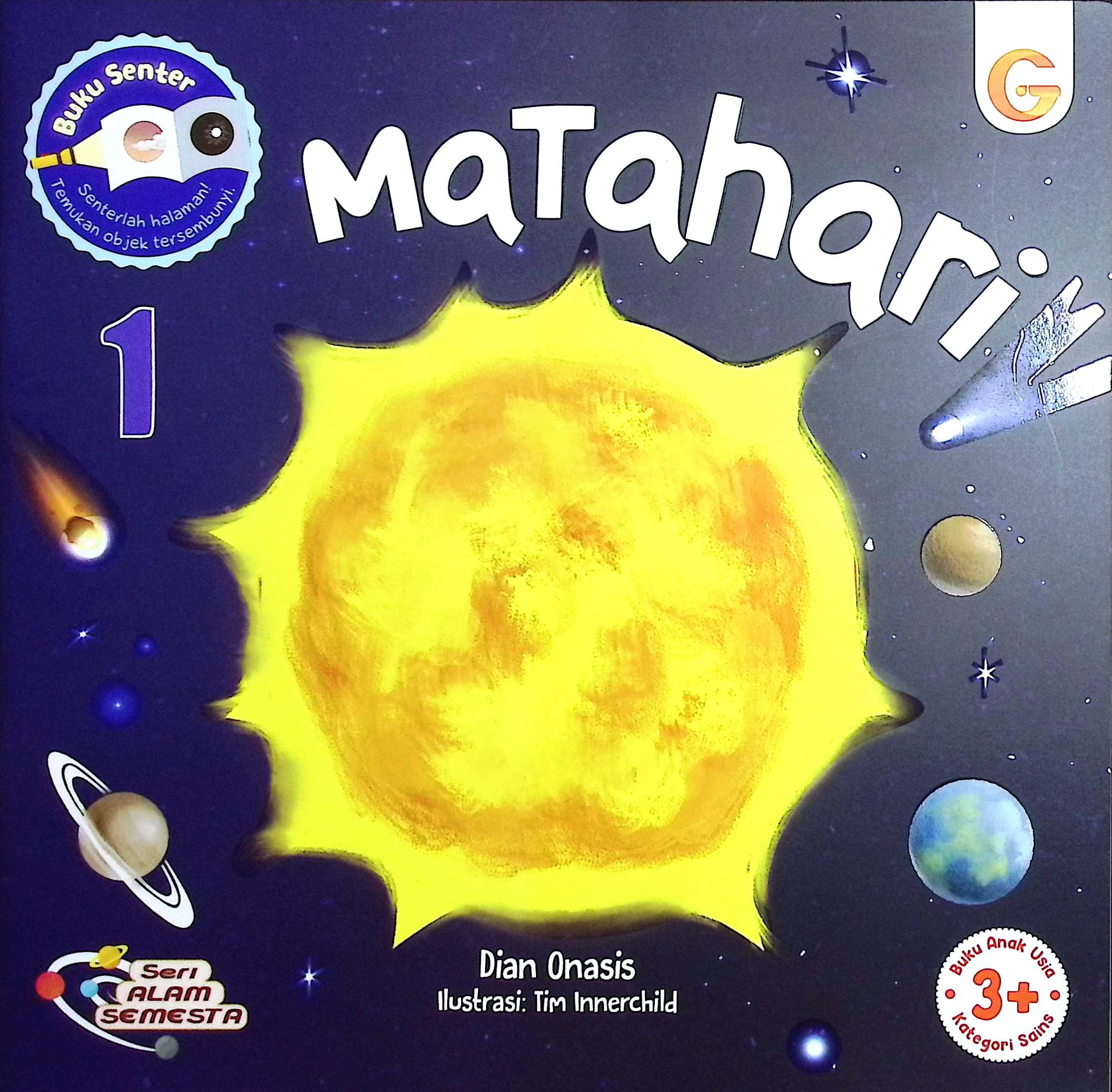 Cover Seri alam semesta (1 set) :  jilid 1 matahari jilid 2 bumi jilid 3 bulan / Dian Onasis