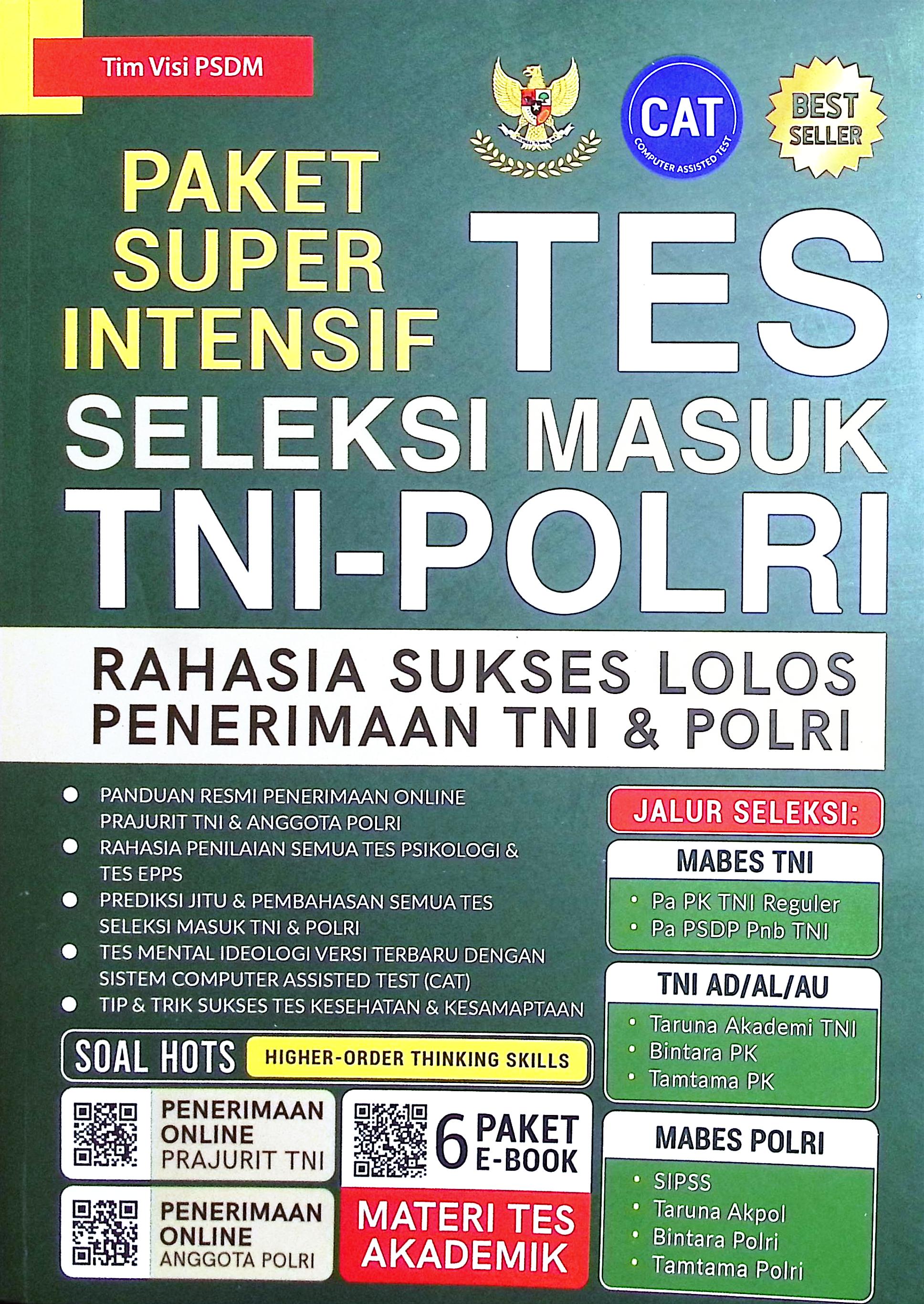 Cover Paket super intensif tes seleksi masuk TNI-POLRI :  rahasia sukses lolos penerimaan TNI & POLRI / Tim Visi PSDM; penyunting, @eka. fitri
