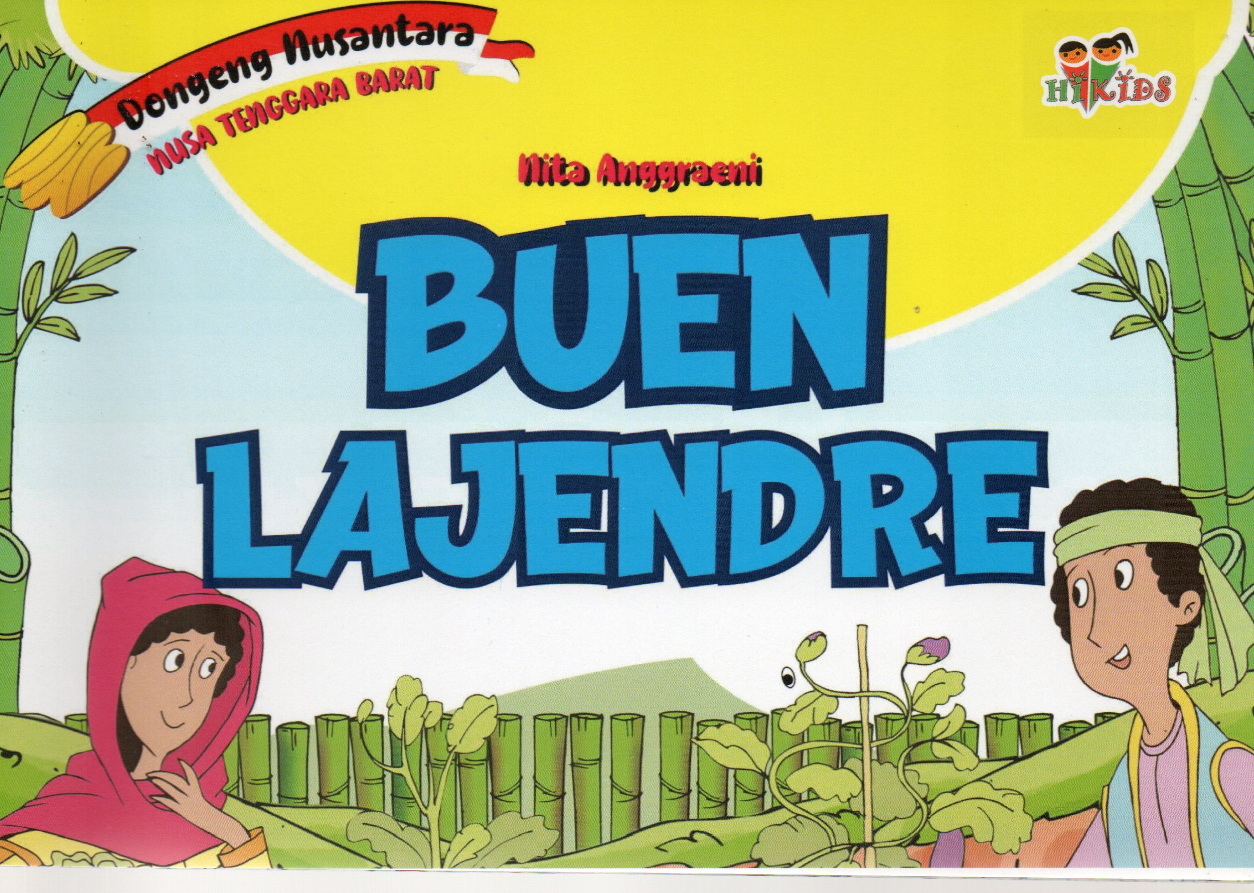 Cover Dongeng Nusantara NTB :  Buen Lajendre / Nita Anggraeni