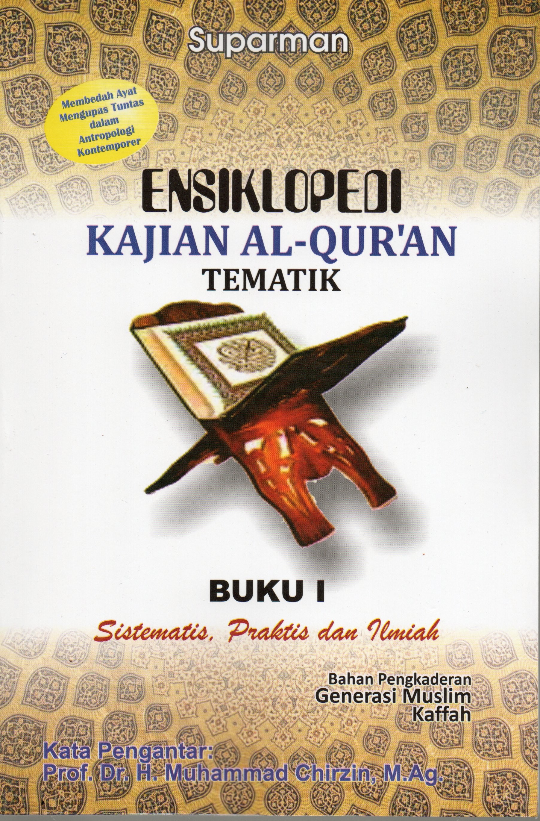 Cover Ensiklopedia kajian Al-Qur'an tematik / Suparman, M.Pd.I