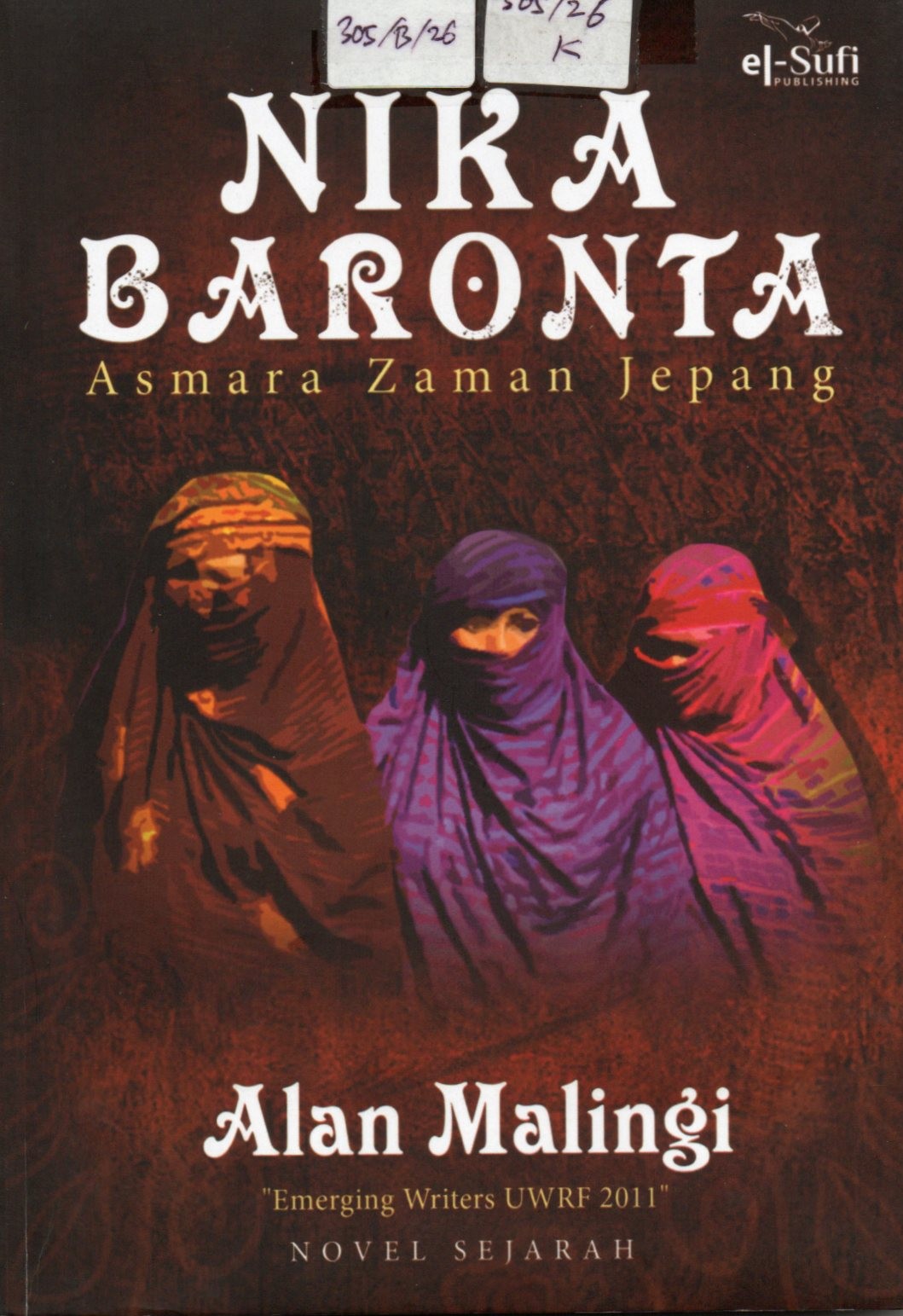 Cover Mika Baronta :  asmara zaman Jepang / Alan Malingi; editor, Sri Jumriati