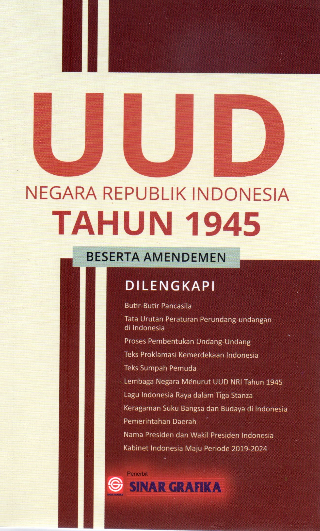 Cover UUD Negara Republik Indonesia Tahun 1945 beserta Amandemen / INDONESIA