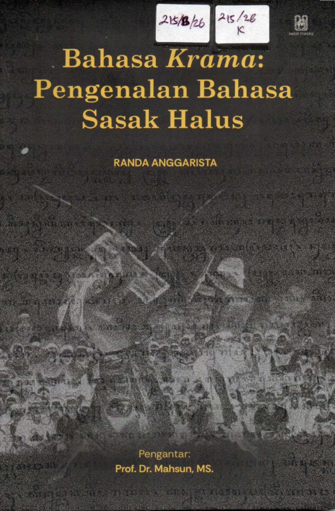 Cover Bahasa Krama :  Pengenalan Bahasa Sasak Halus / Randa Anggarista