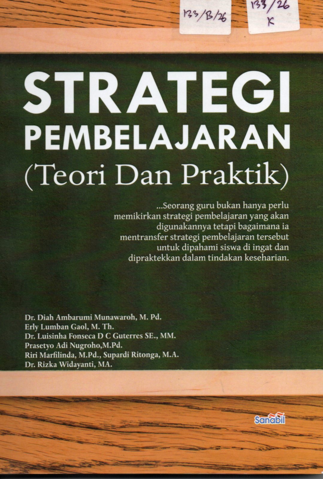 Cover Strategi Pembelajaran (Teori dan Praktik) / Dr. Diah Ambarumi Munawaroh.,M.Pd, dkk