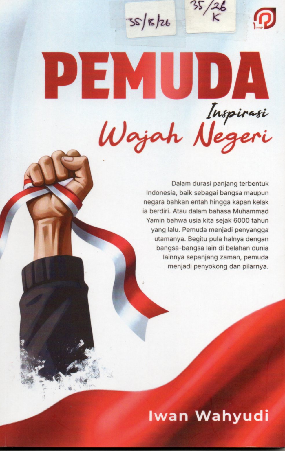 Cover Pemuda Inspirasi Wajah Negeri / Iwan Wahyudi
