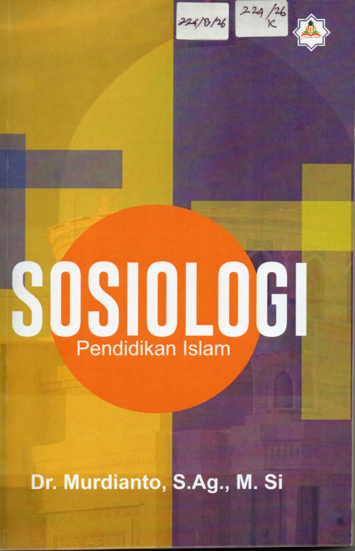 Cover Sosiologi Pendidikan Islam / Dr. Murdianto, S.Ag., M.Si